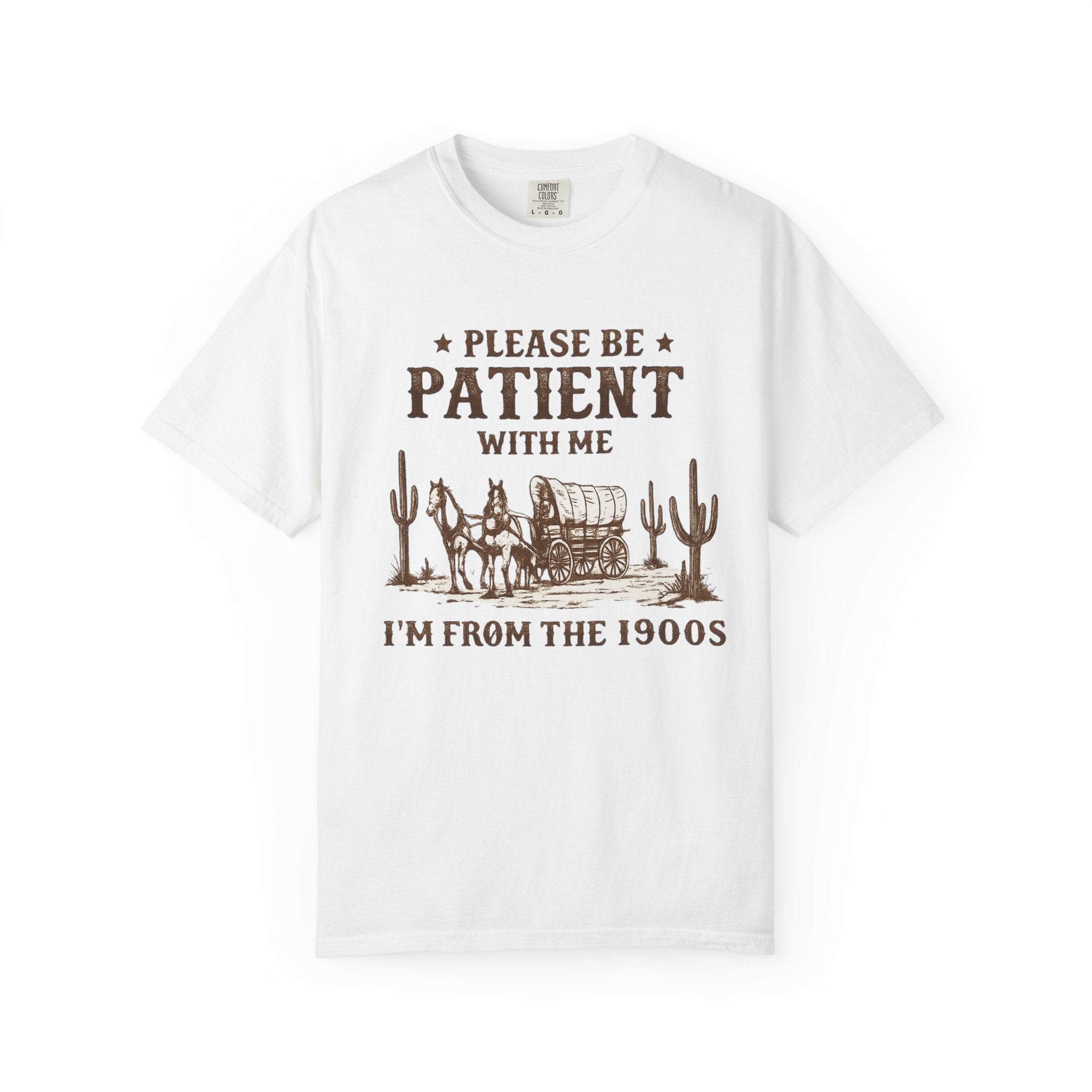 Vintage Western T-Shirt — “Please Be Patient With Me, I’m From The 1900s”
