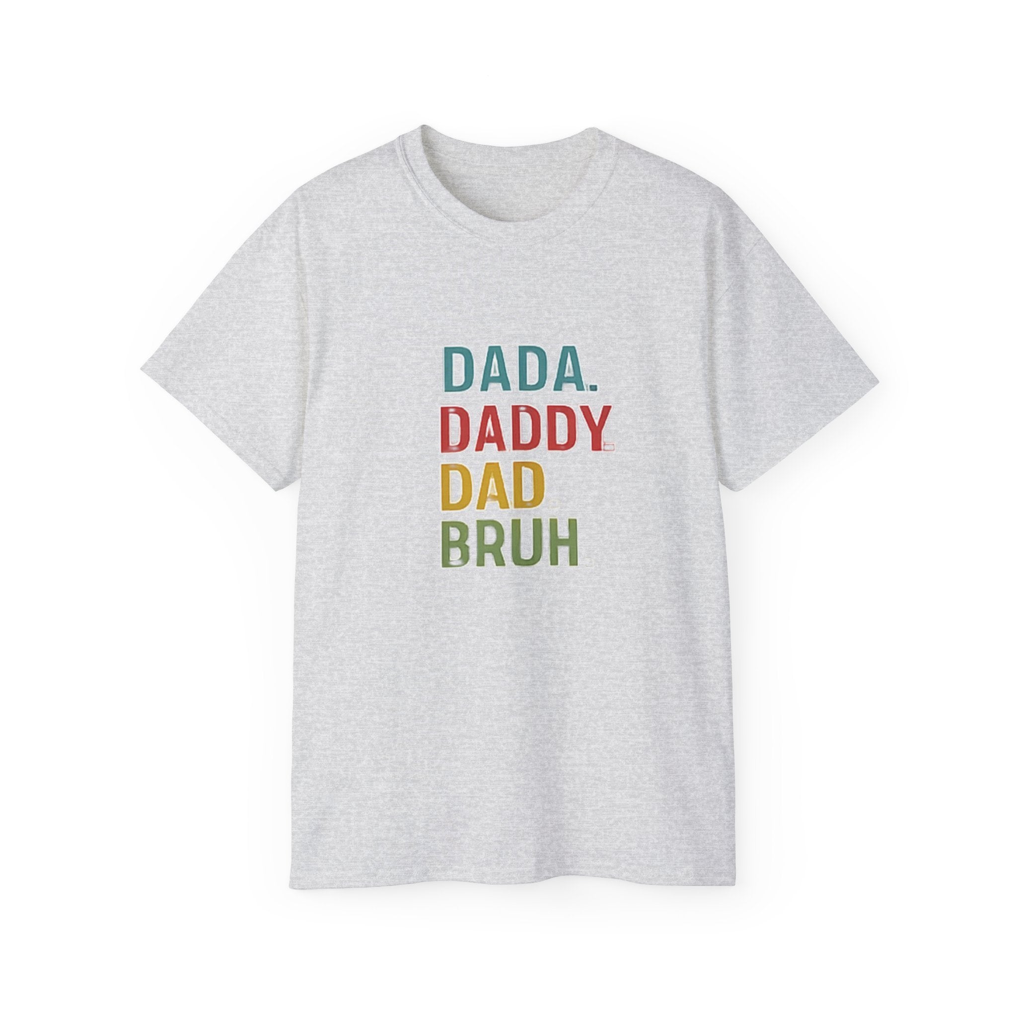 Dad Evolution Tee — DADA. DADDY. DAD. BRUH Multicolor Father’s Day Shirt