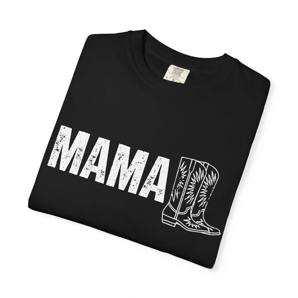 Mama Cowboy Boots T-Shirt — Rustic Western Mom Graphic Tee