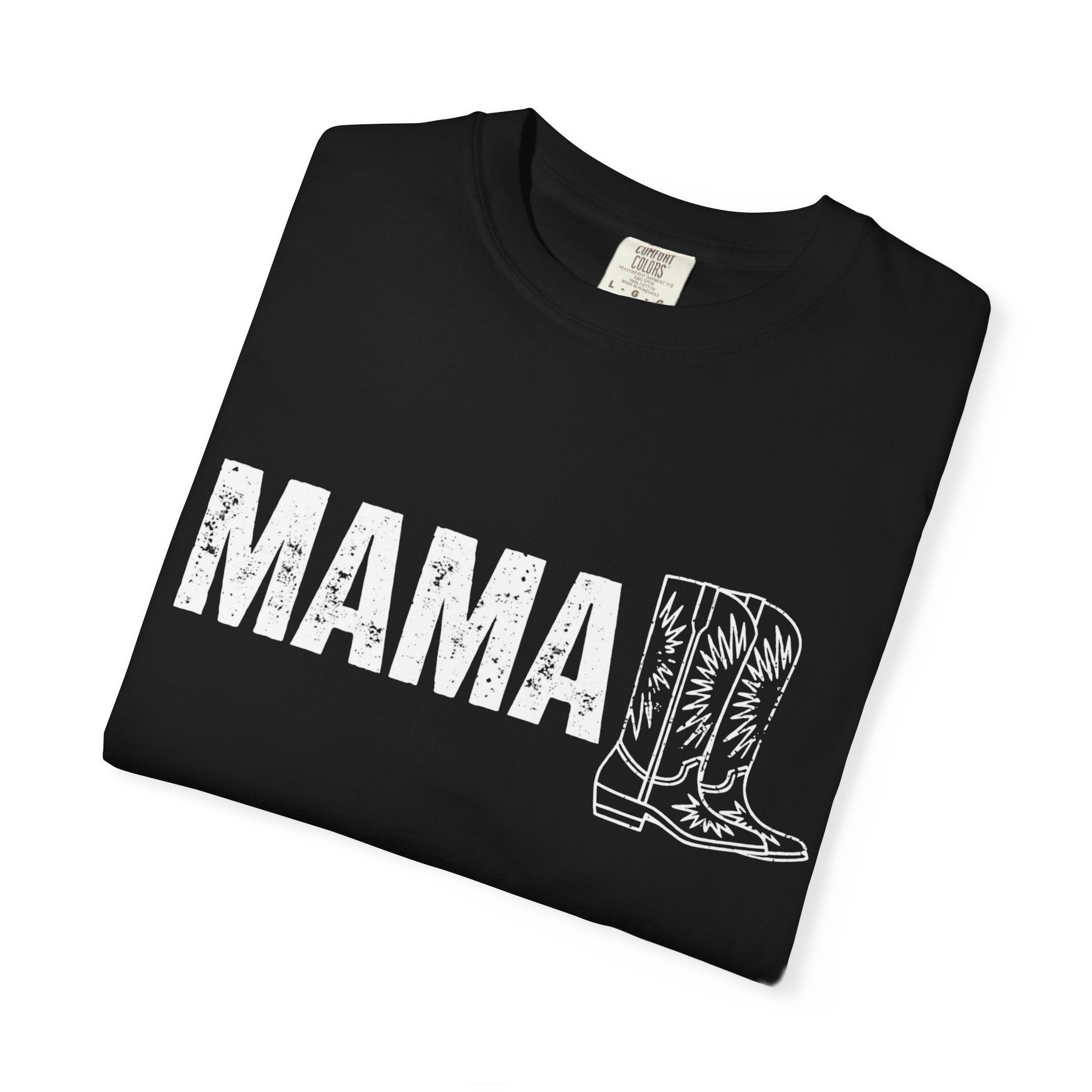 Mama Cowboy Boots T-Shirt — Rustic Western Mom Graphic Tee