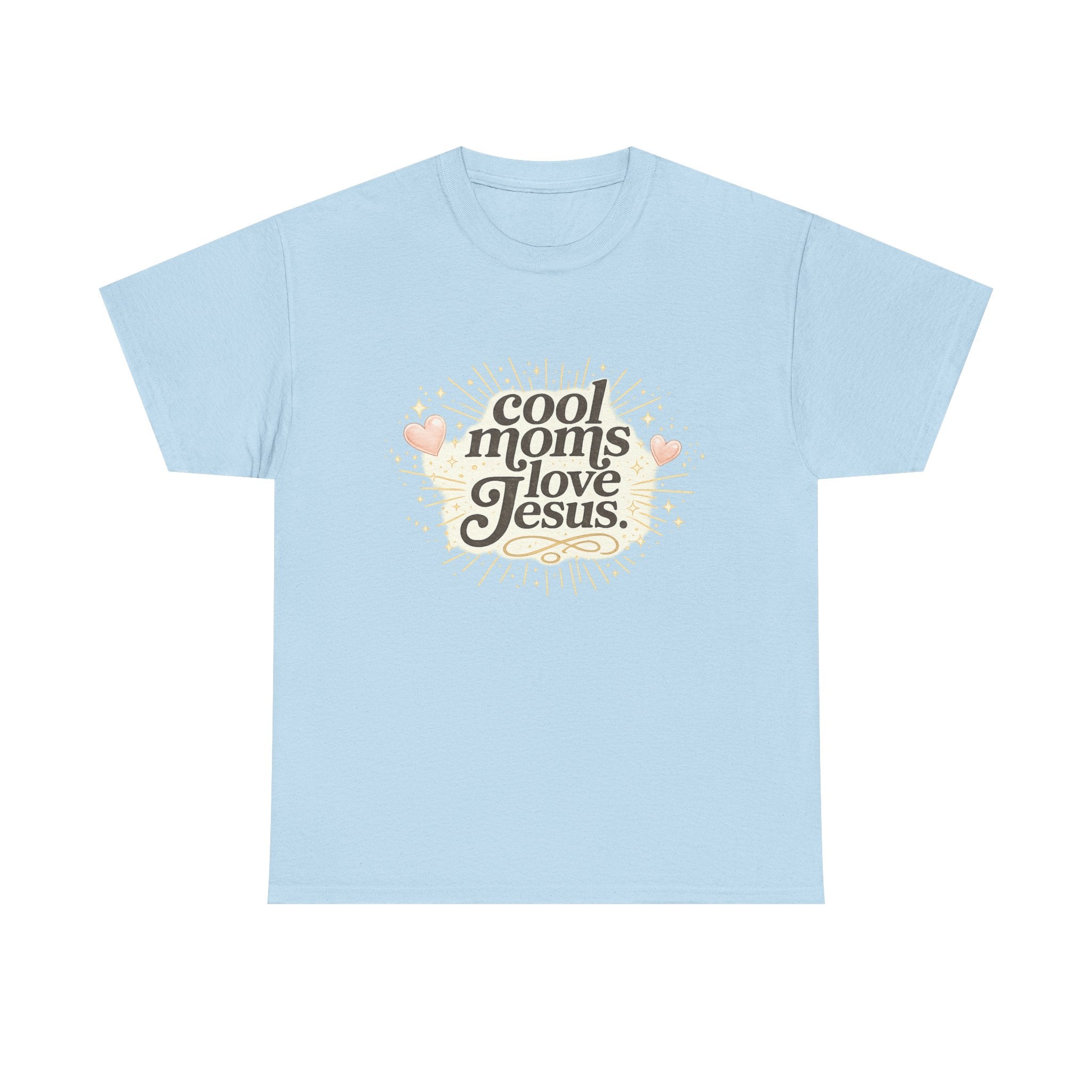Cool Moms Love Jesus T-Shirt — Faith-Based Christian Mom Tee