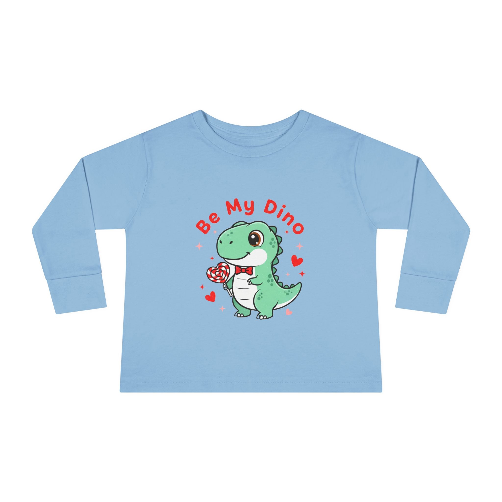 Be My Dino Toddler Long Sleeve Tee