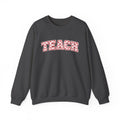 Teach Floral Crewneck Sweatshirt — 'TEACH' Pink Floral Teacher Pullover