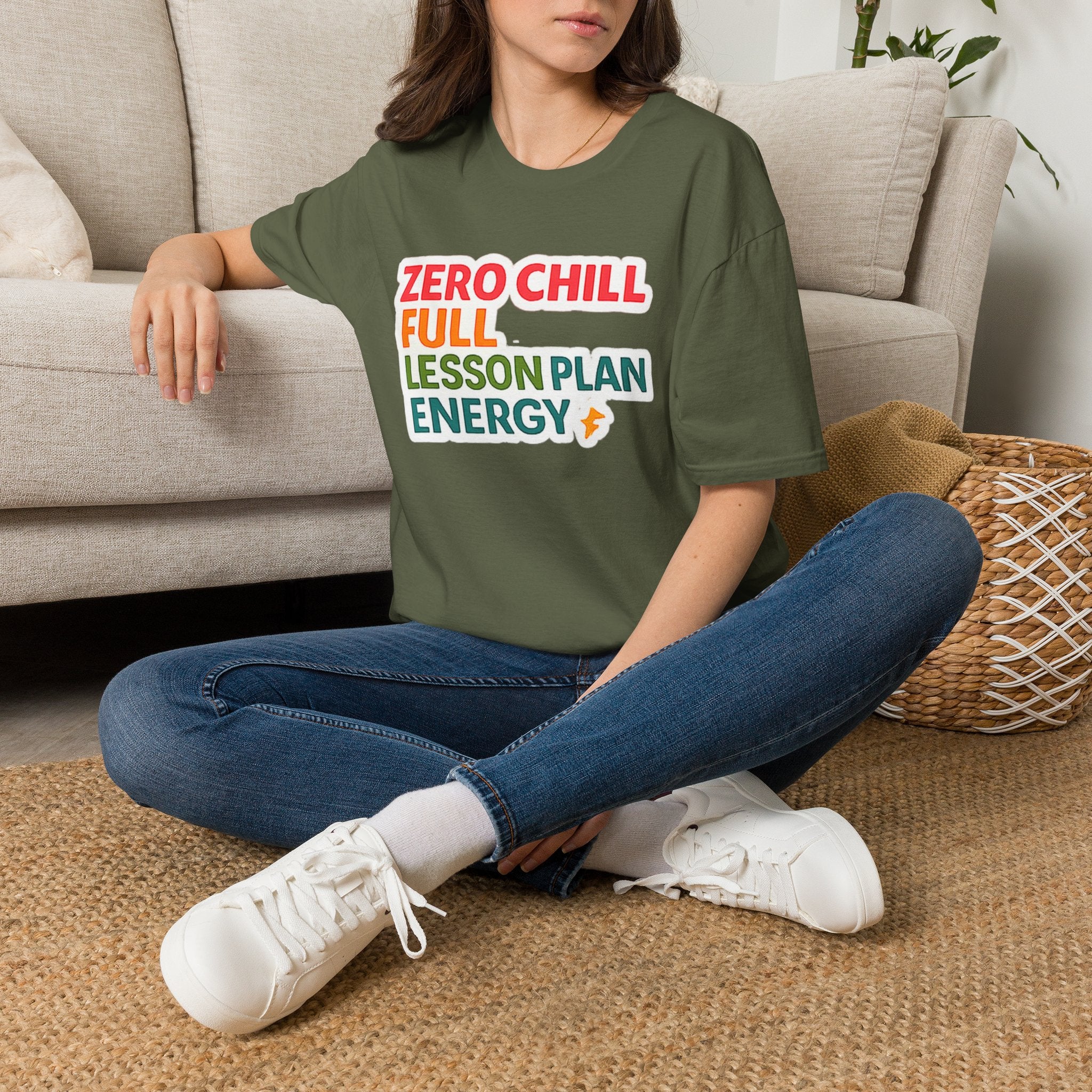 Teacher T-Shirt — "Zero Chill, Full Lesson Plan Energy" Colorful Graphic Tee