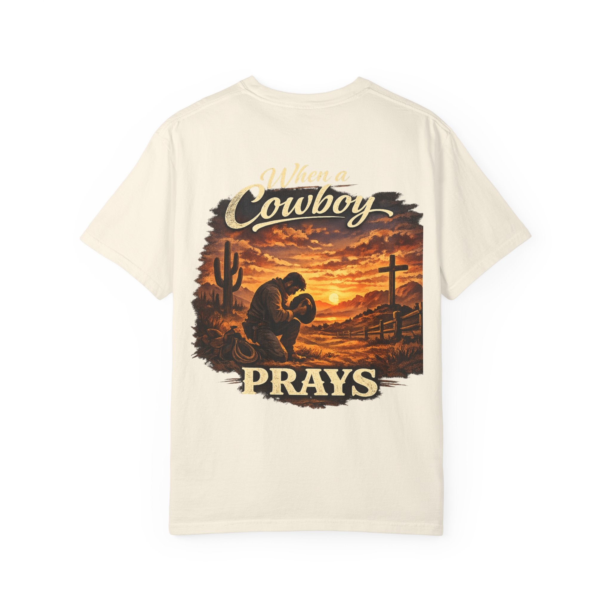 When a Cowboy Prays T-Shirt