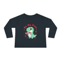 Be My Dino Toddler Long Sleeve Tee