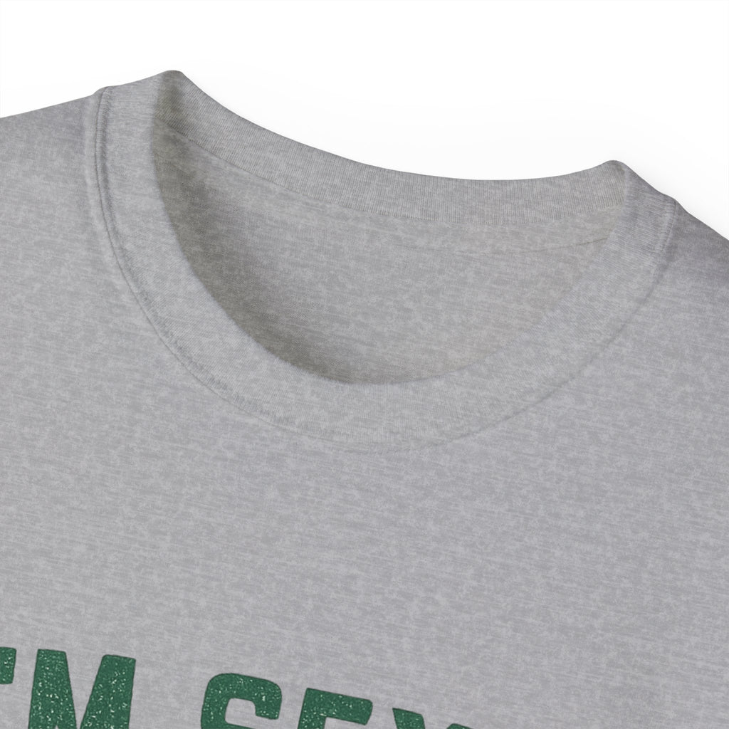 I'm Sexy and I Mow It Lawn Mower T-Shirt