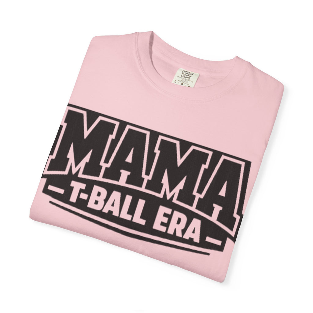 Mama T-Ball Era T-Shirt — Baseball Mom Tee