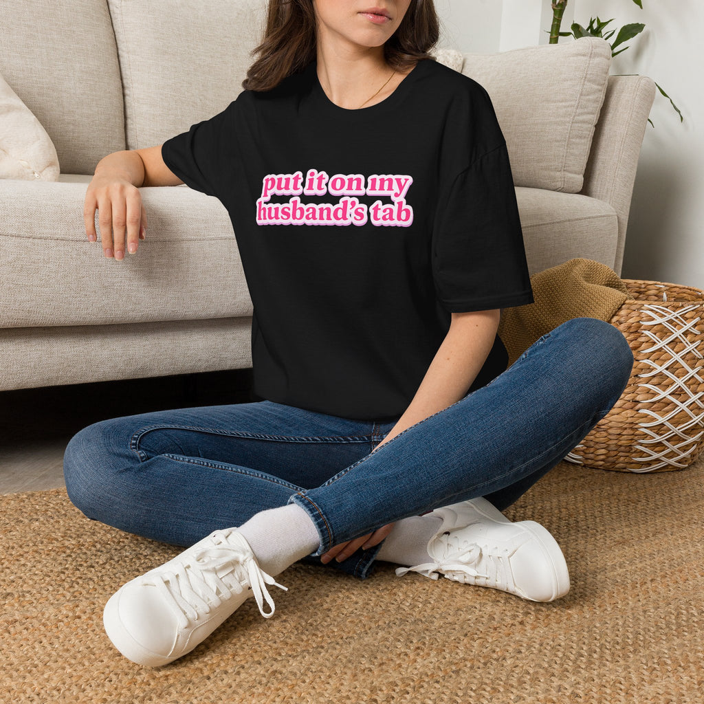 T-Shirt — “Put It On My Husband’s Tab” Funny Bachelorette & Mom Life Tee