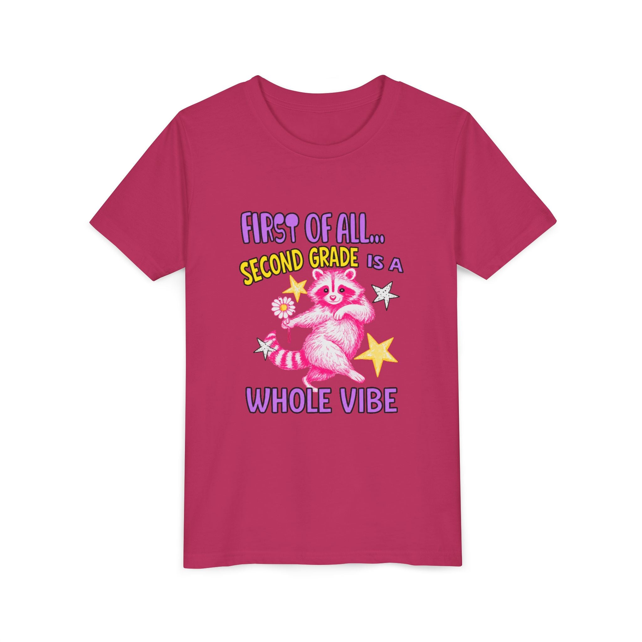 Youth Tee — "First of All... Second Grade Is a Whole Vibe" Pink Raccoon Back-to-School Shirt