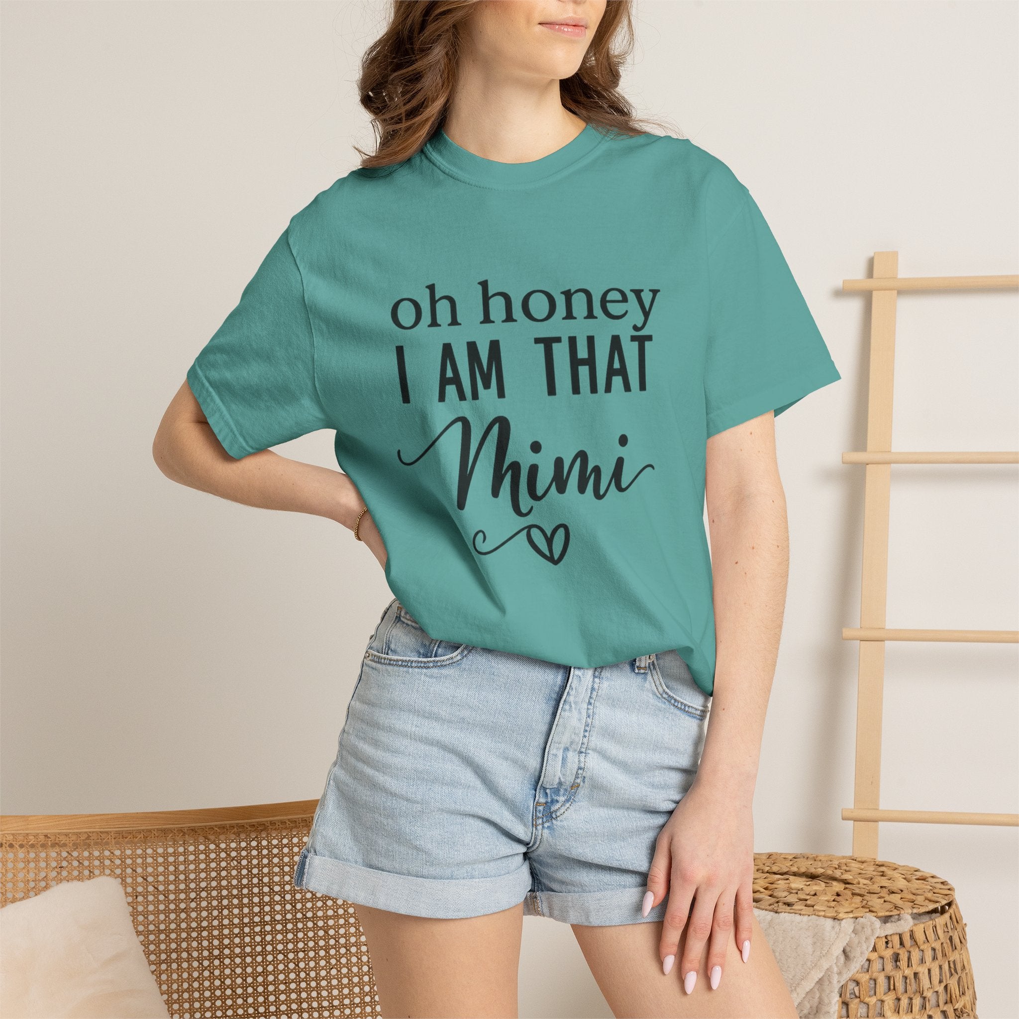 That Mimi T-Shirt — "Oh Honey I Am That Mimi" Graphic Tee
