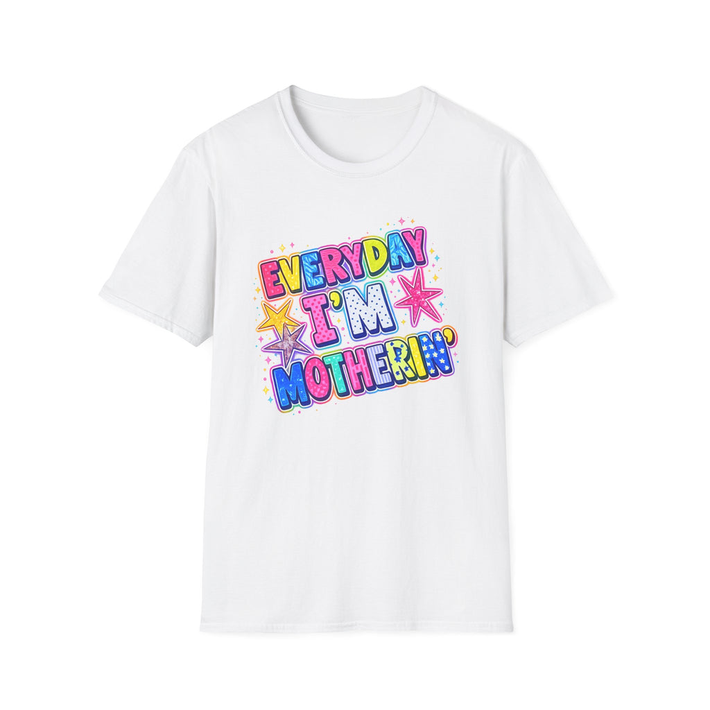 Everyday I'm Motherin' T-Shirt — Colorful Mom Graphic Tee