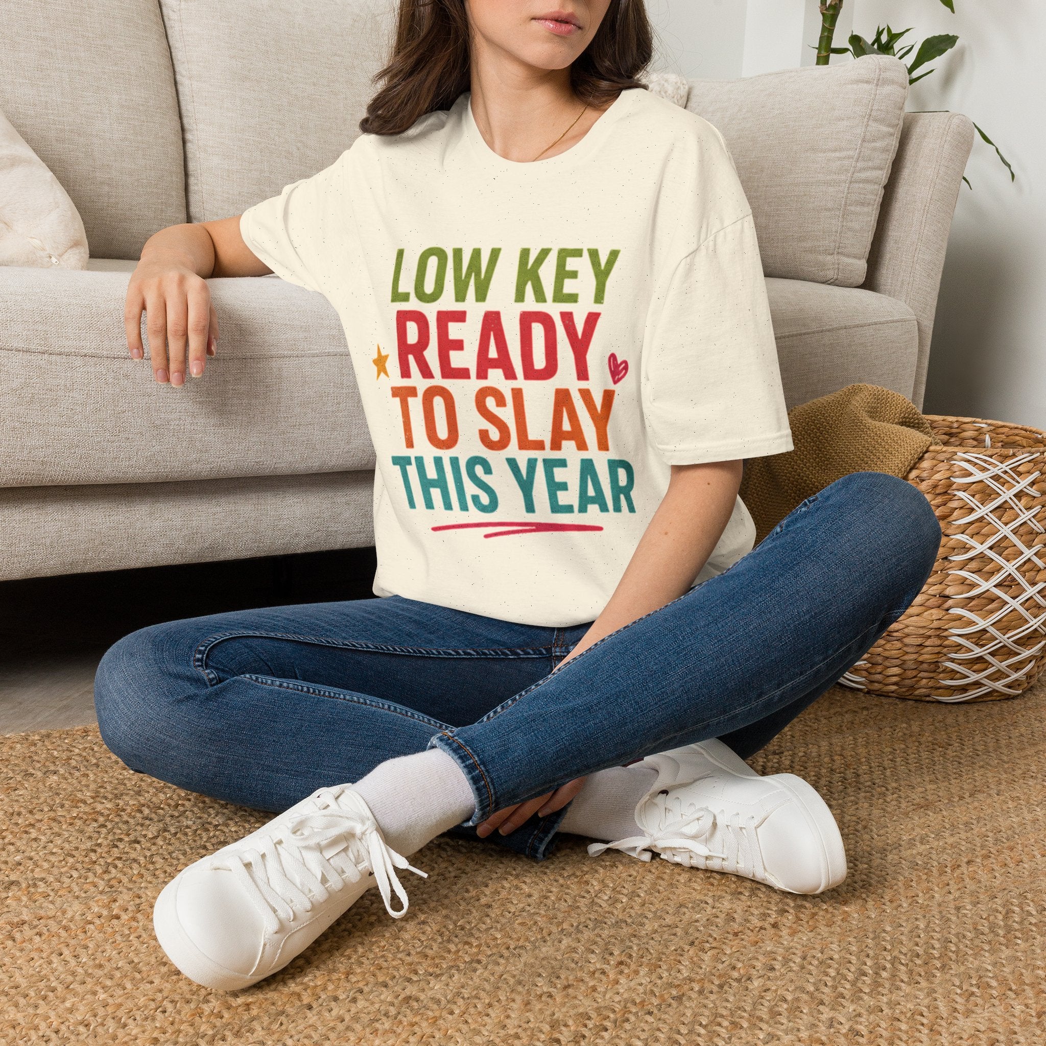 Ready to Slay T-Shirt — "Low Key Ready to Slay This Year" Motivational Graphic Tee