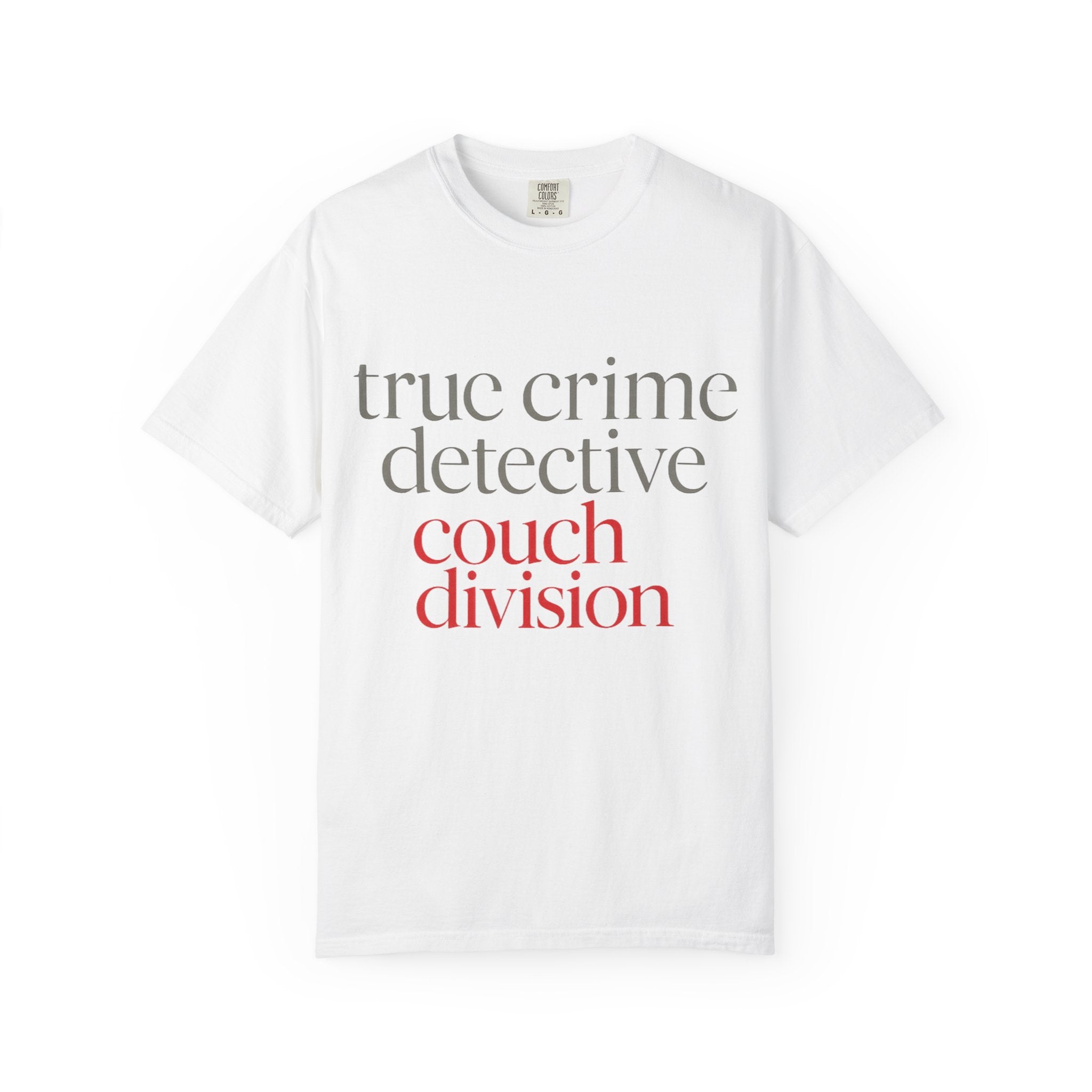 True Crime Detective Couch Division T-Shirt