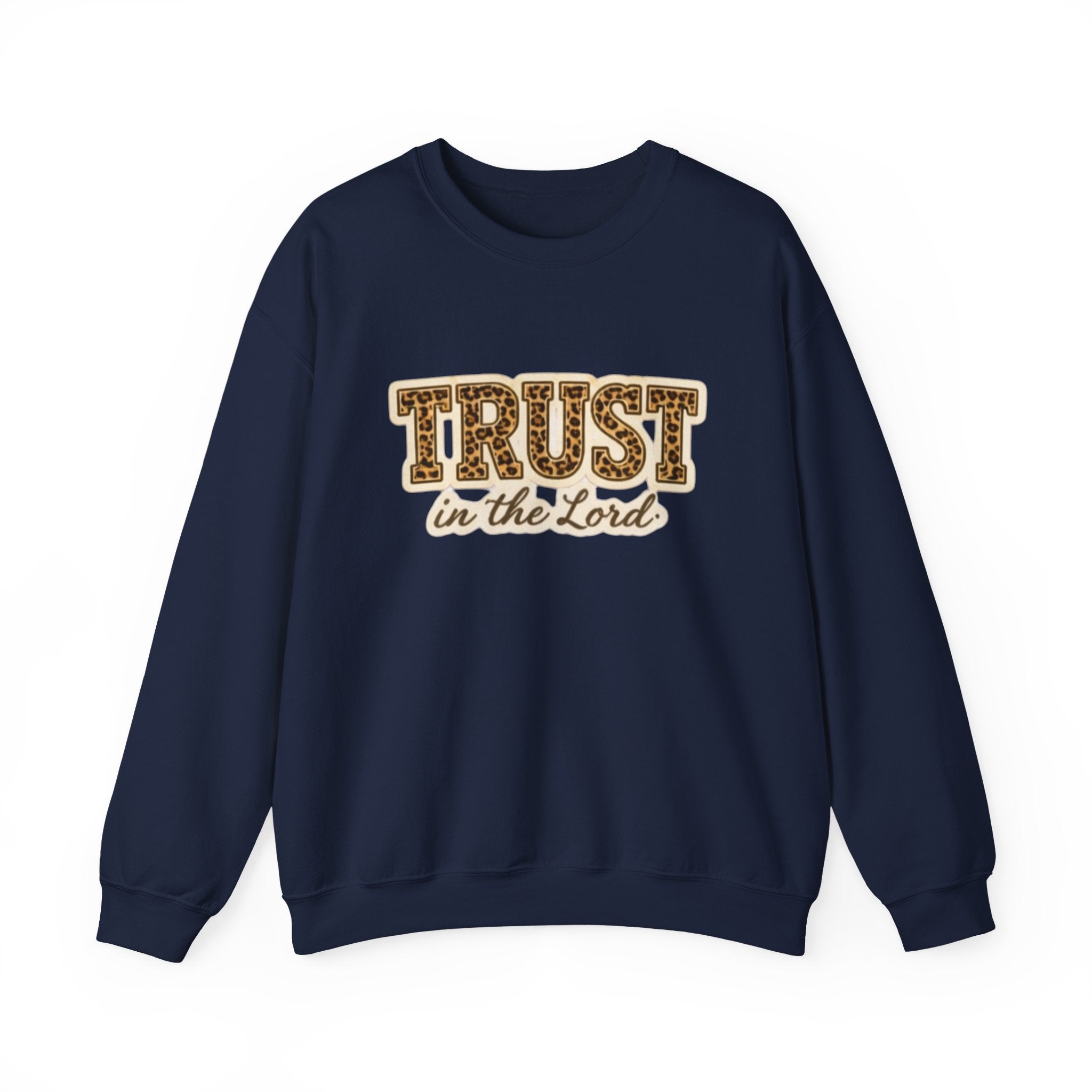 Trust in the Lord Crewneck Sweatshirt — Christian Faith Inspirational Pullover