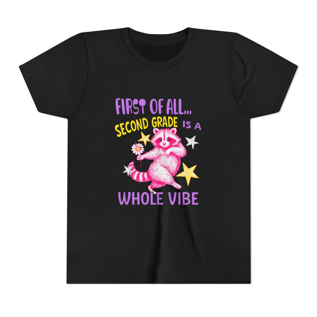 Youth Tee — "First of All... Second Grade Is a Whole Vibe" Pink Raccoon Back-to-School Shirt