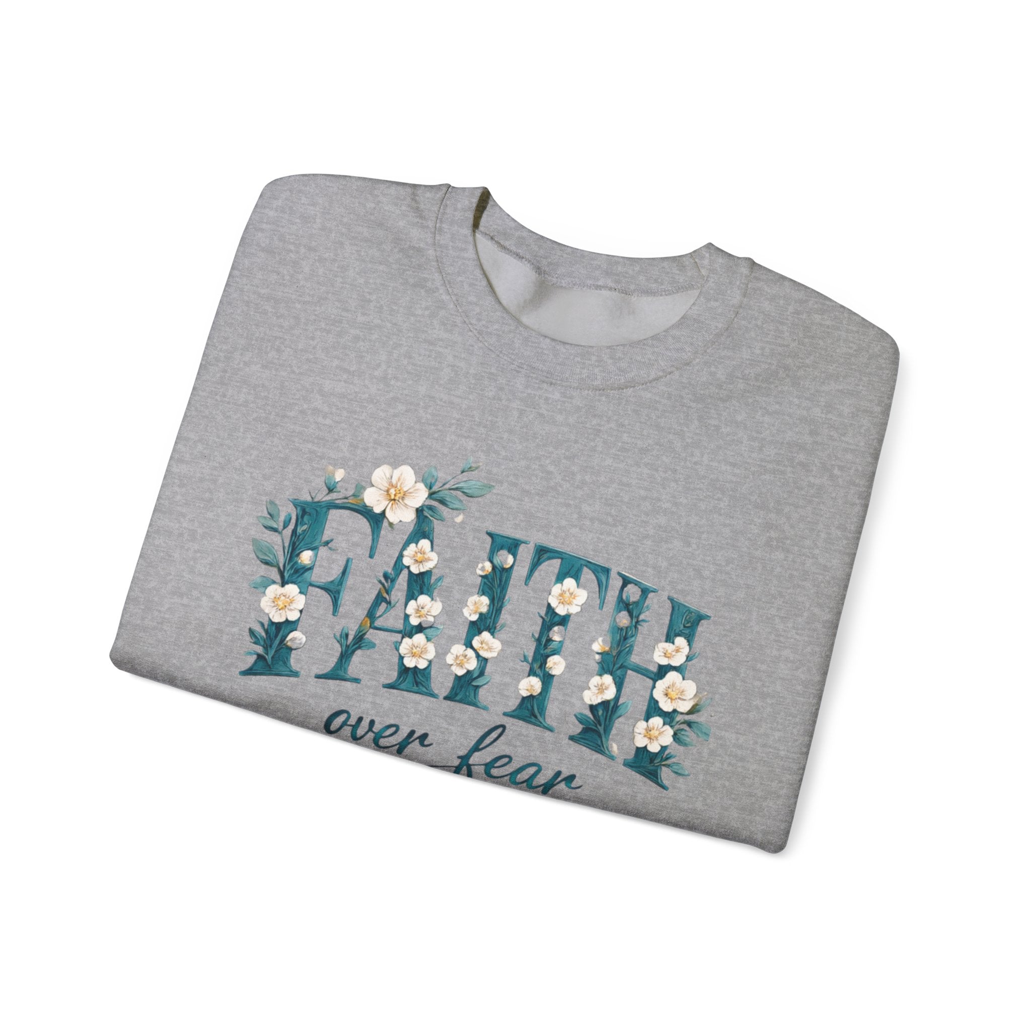 Faith Over Fear Floral Crewneck Sweatshirt