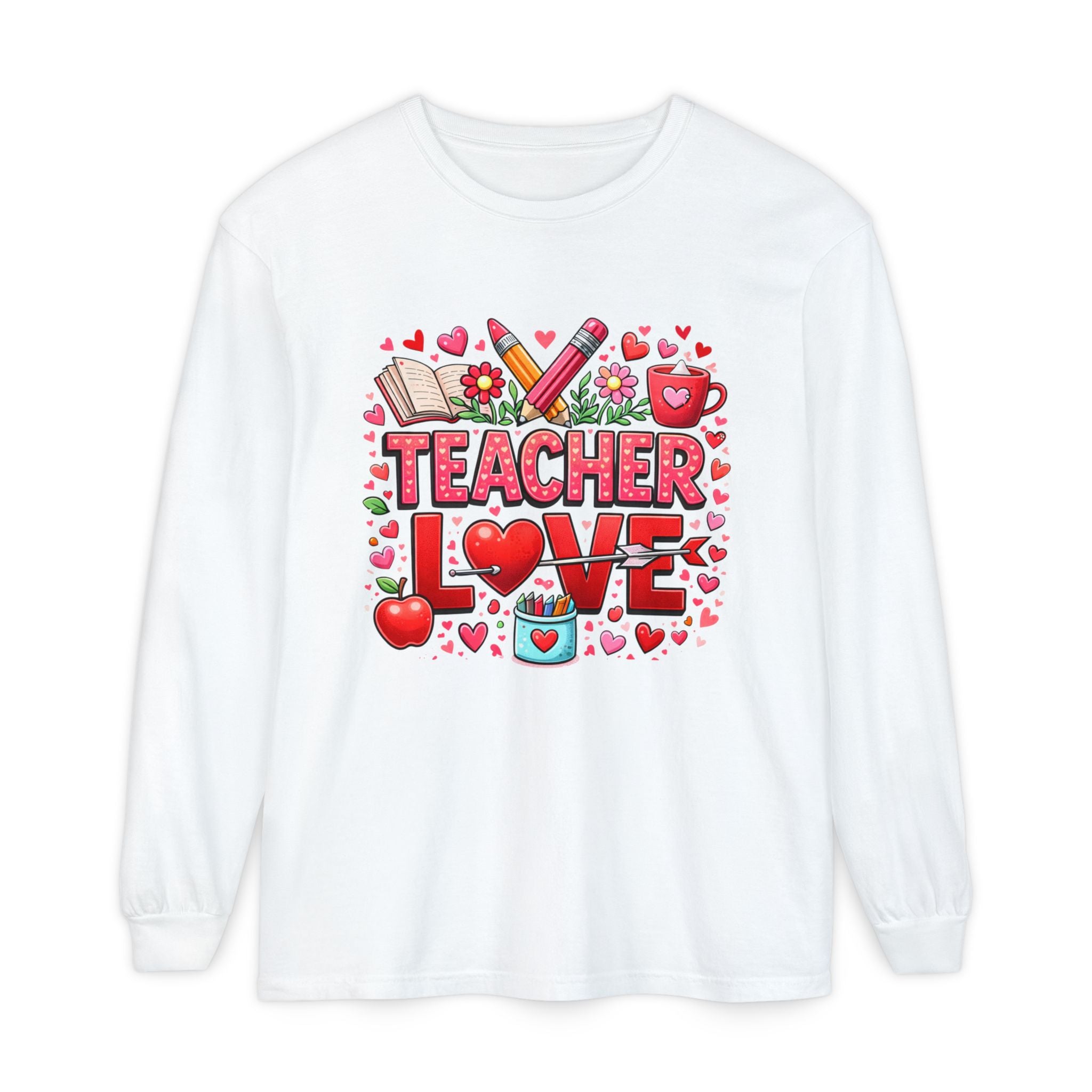 Teacher Love Long Sleeve Tee — Cute Valentine’s Day Gift for Teachers
