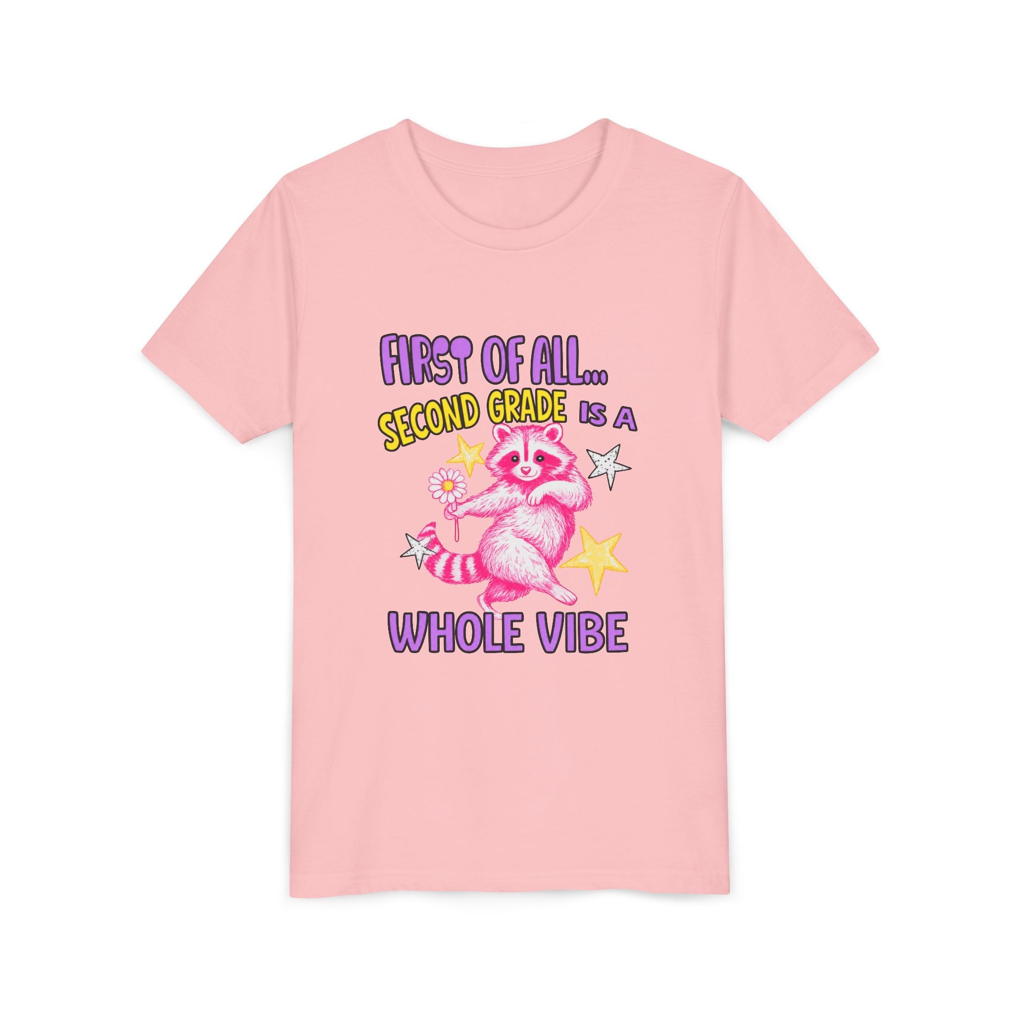 Youth Tee — "First of All... Second Grade Is a Whole Vibe" Pink Raccoon Back-to-School Shirt