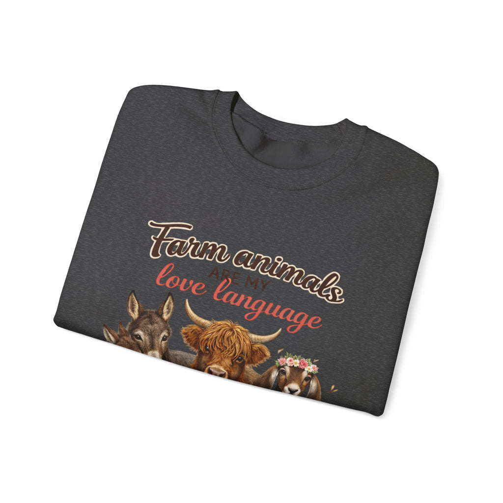 Farm Animals Are My Love Language Crewneck Sweatshirt