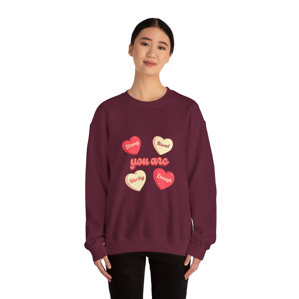 Crewneck Sweatshirt — “You Are” Positive Candy Hearts Design (You are Enough, Loved, Worthy, Strong)