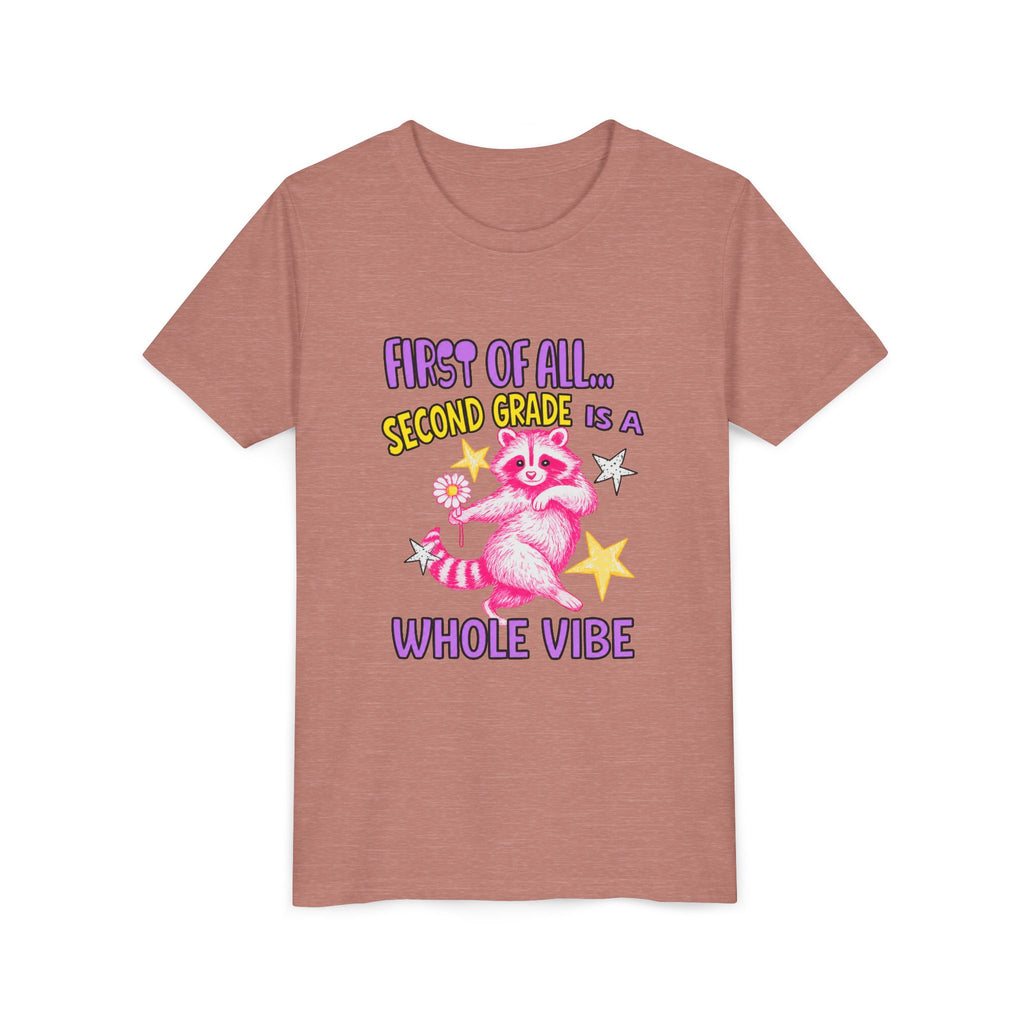 Youth Tee — "First of All... Second Grade Is a Whole Vibe" Pink Raccoon Back-to-School Shirt