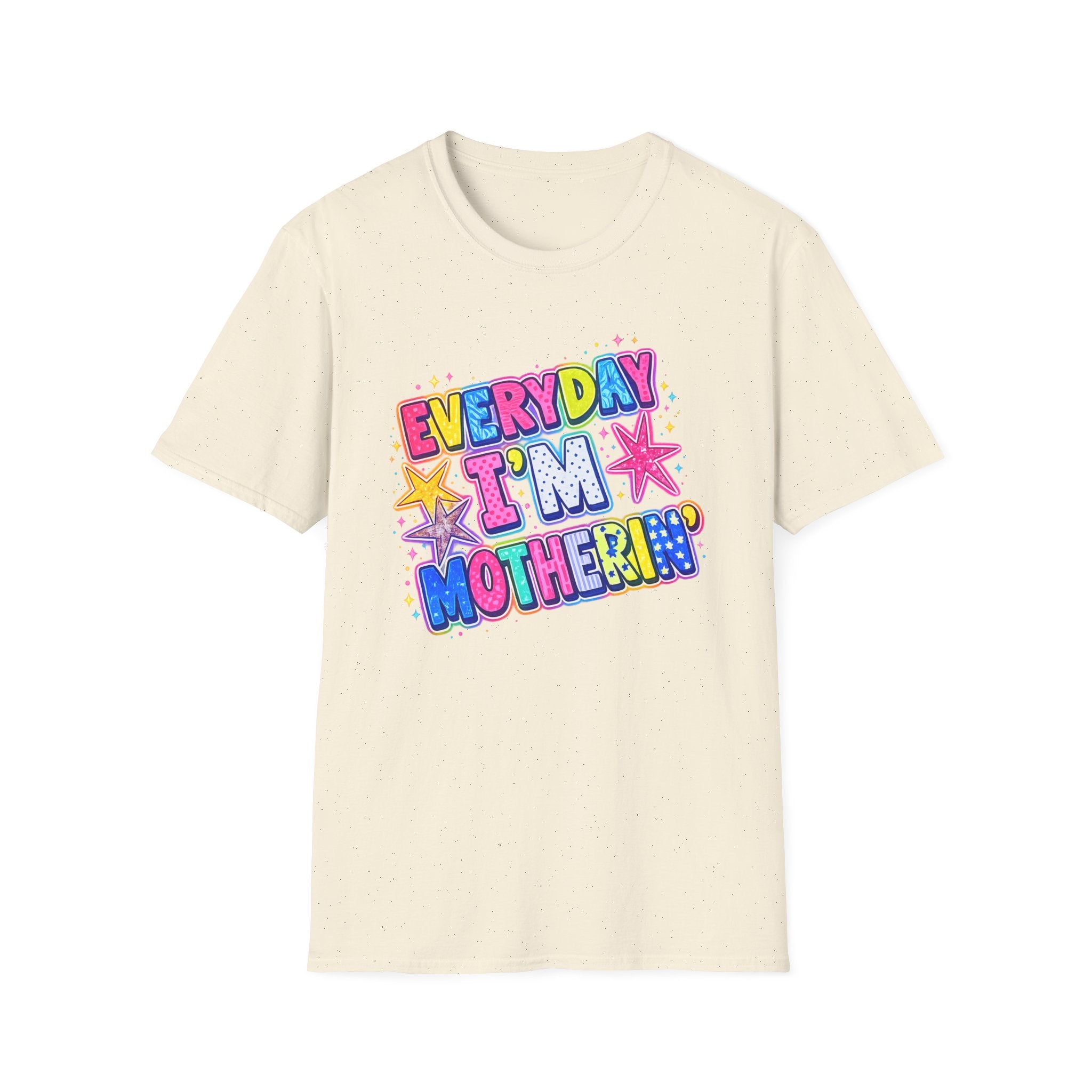 Everyday I'm Motherin' T-Shirt — Colorful Mom Graphic Tee