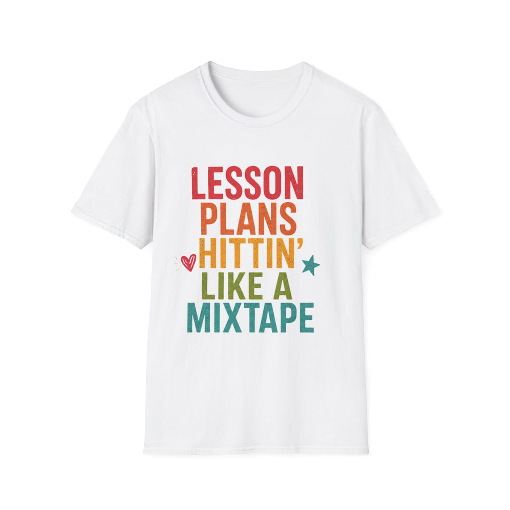 Teacher T-Shirt — "Lesson Plans Hittin' Like a Mixtape" Retro Teacher Gift
