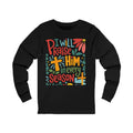Long Sleeve Tee — “I Will Praise Him in Every Season” Christian Faith Graphic