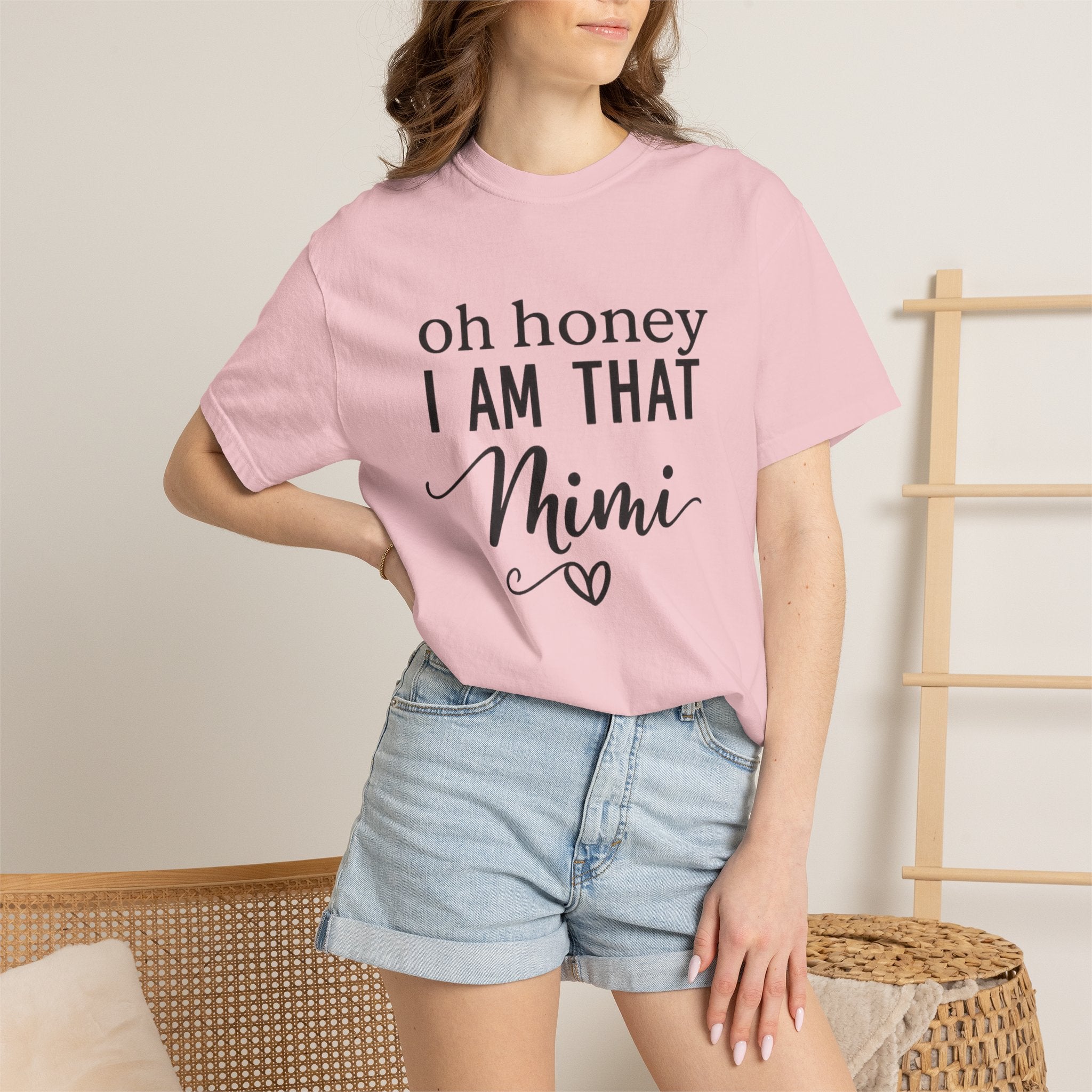 That Mimi T-Shirt — "Oh Honey I Am That Mimi" Graphic Tee