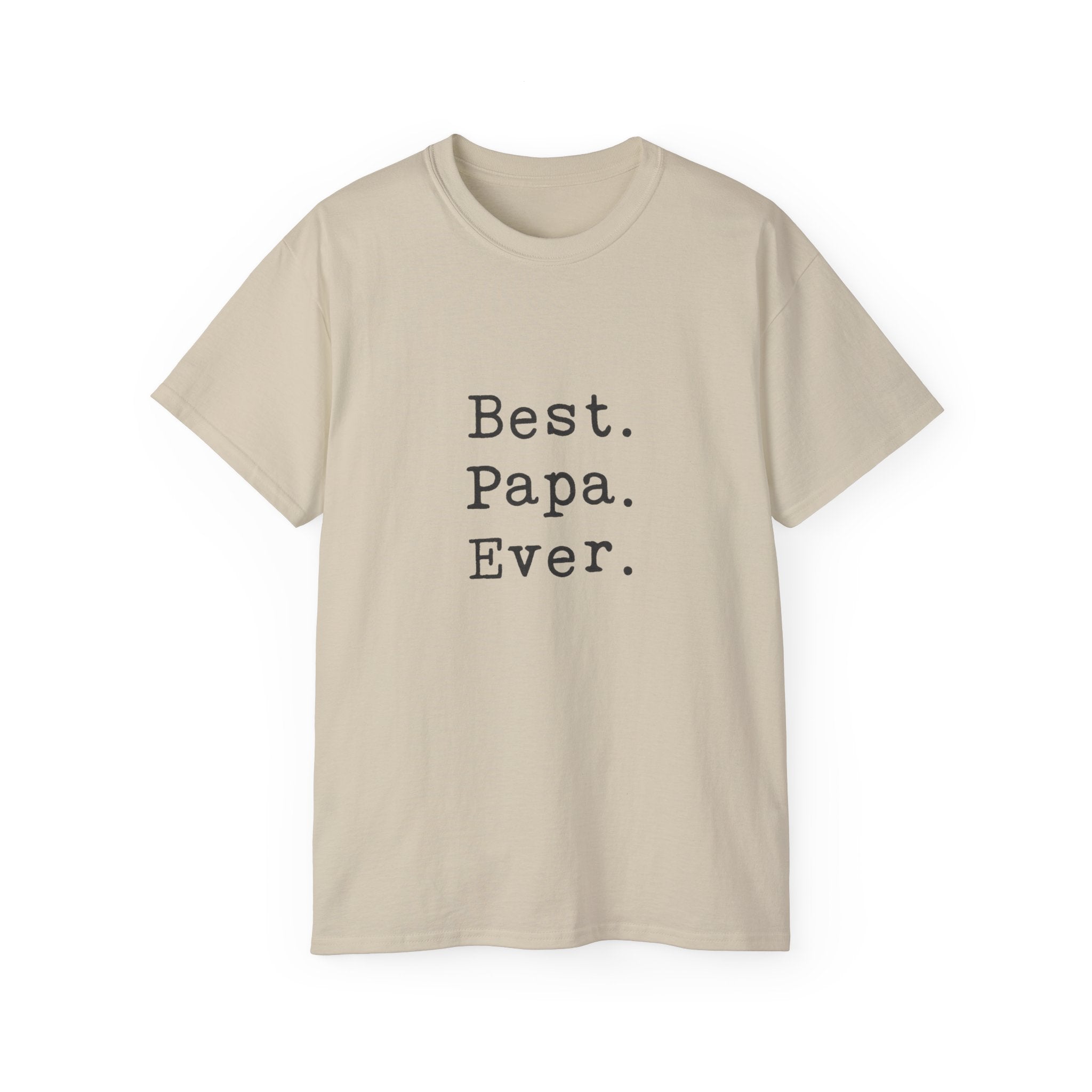 Best. Papa. Ever. T-Shirt — Father's Day Gift Tee