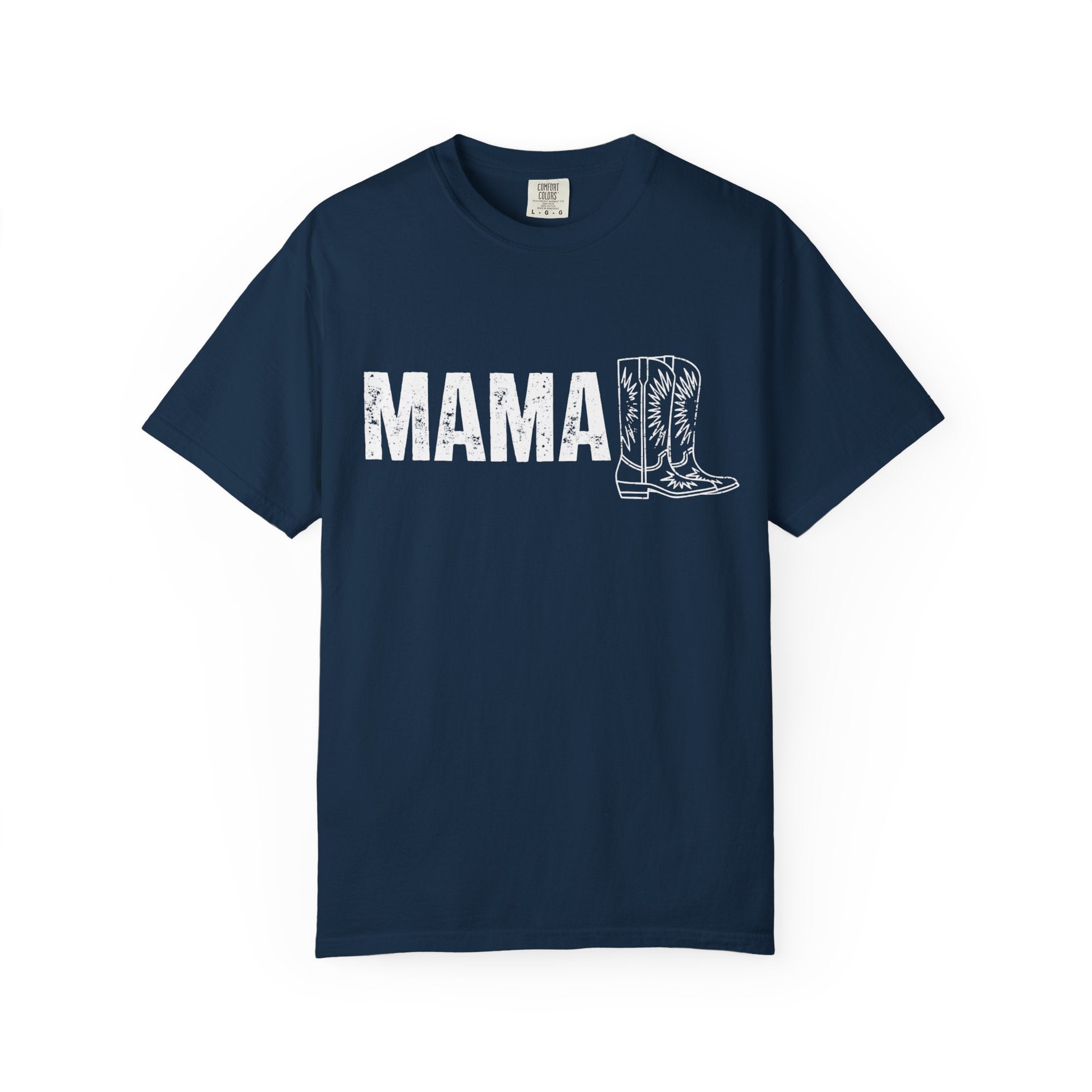 Mama Cowboy Boots T-Shirt — Rustic Western Mom Graphic Tee