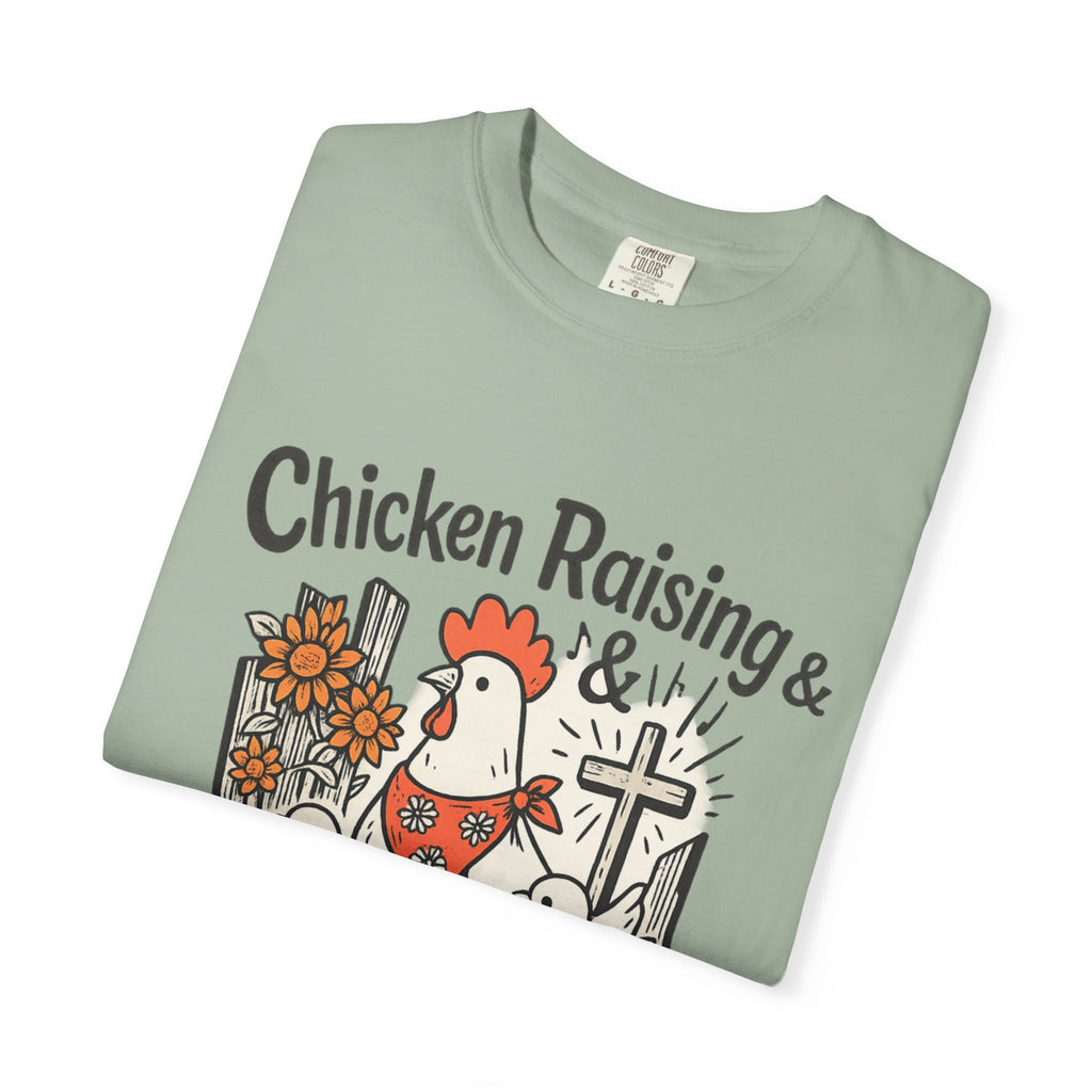 Chicken Raising & Jesus Praising T-Shirt