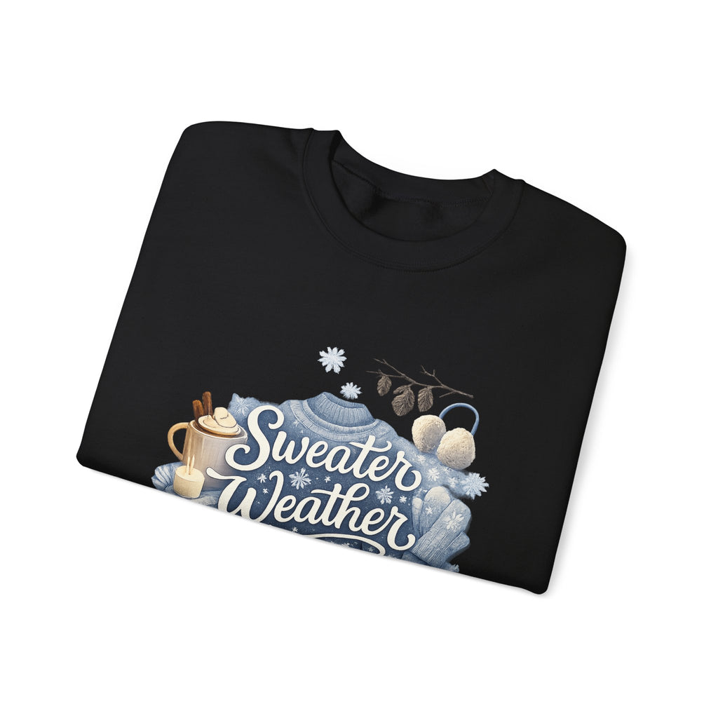 Sweater Weather Crewneck Sweatshirt — Cozy Winter Graphic Sweatshirt