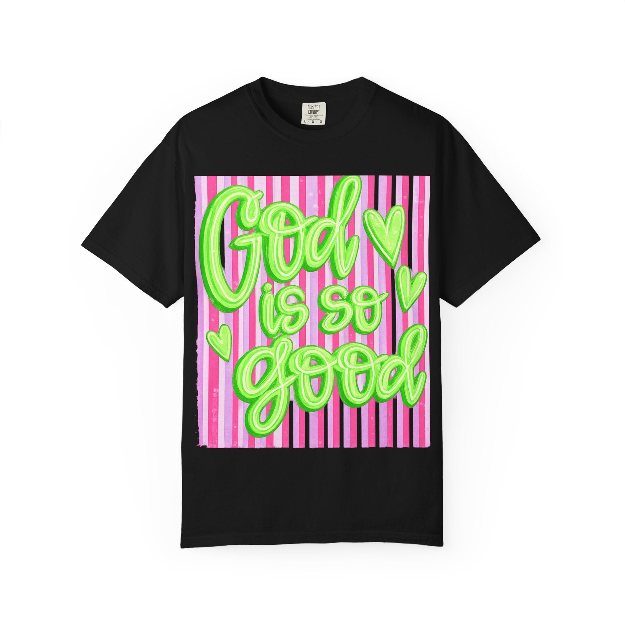 God Is So Good T-Shirt — Neon Green Script on Pink Stripe Christian Tee
