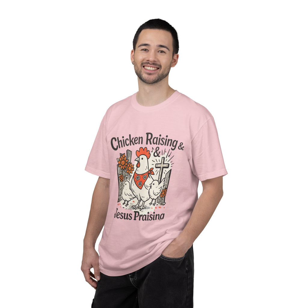 Chicken Raising & Jesus Praising T-Shirt