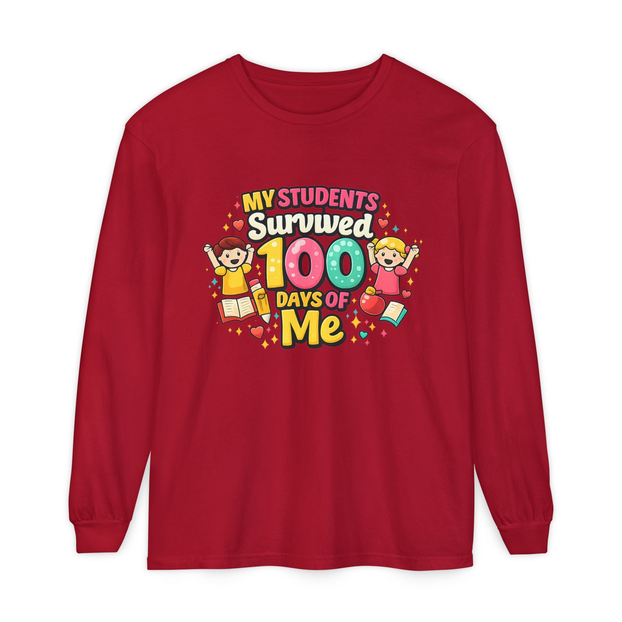 Teacher 'My Students Survived 100 Days of Me' Long Sleeve Tee