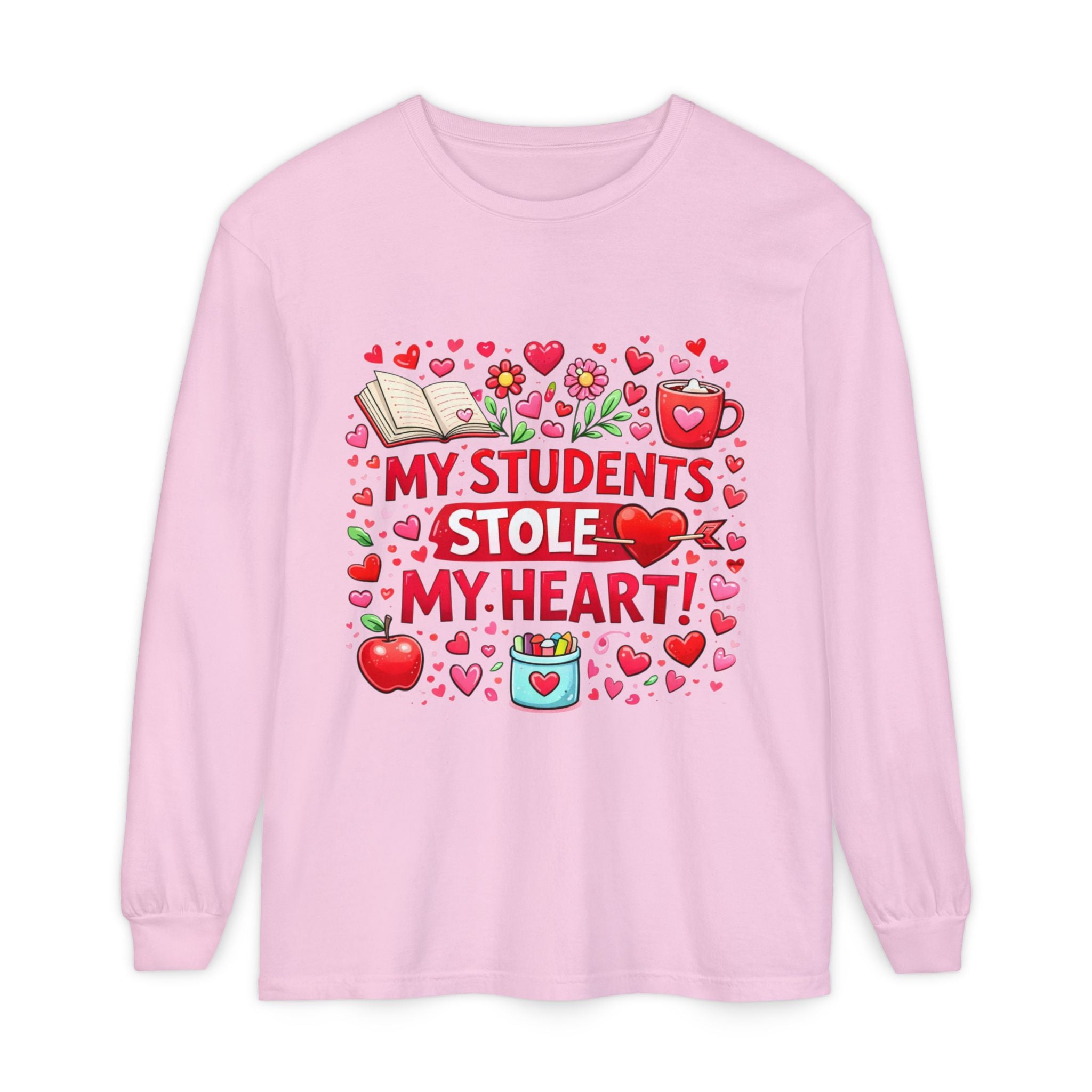 Teacher Long Sleeve Tee — “My Students Stole My Heart” Valentine’s Day Gift