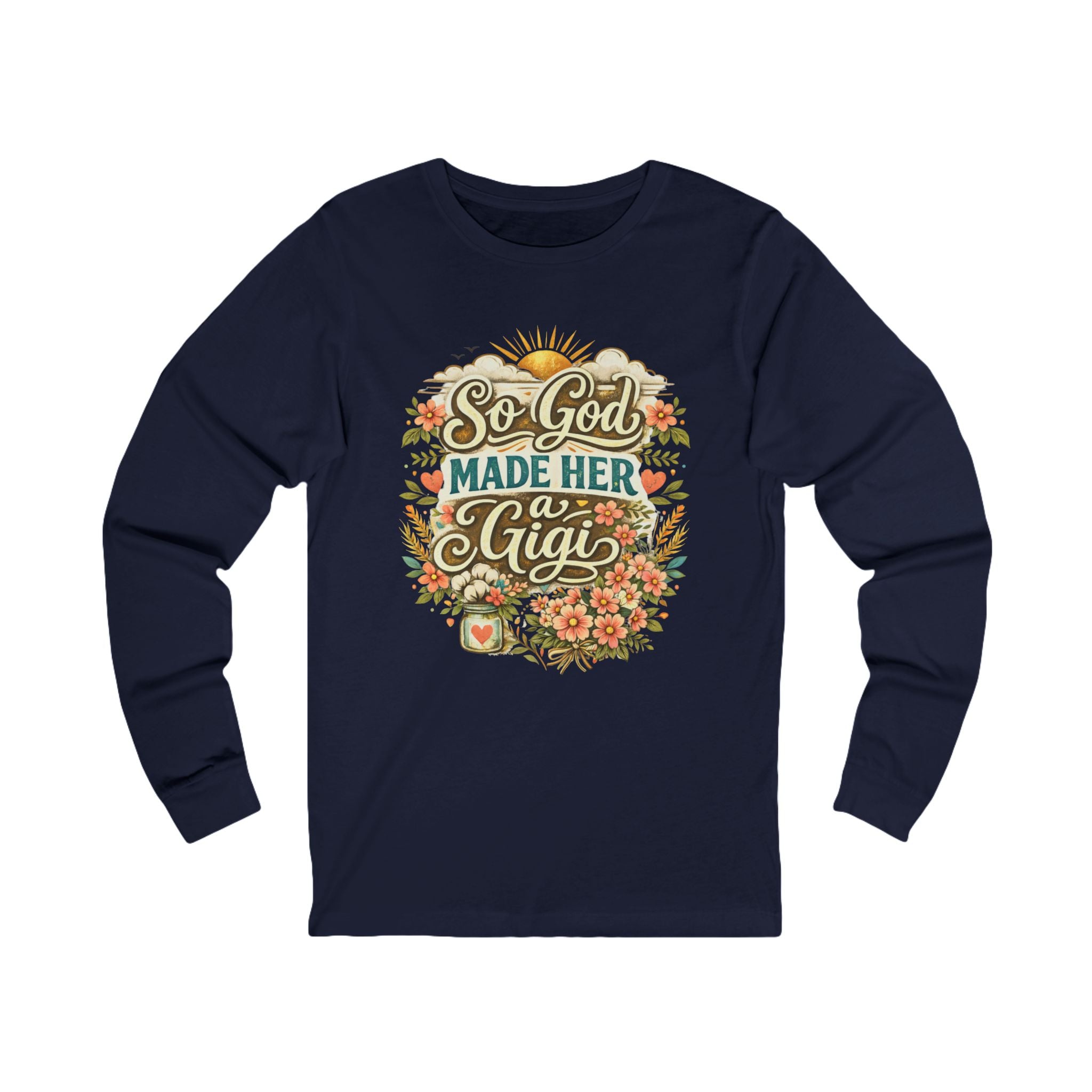 So God Made Her A Gigi Long Sleeve Tee — Floral Grandma Gift
