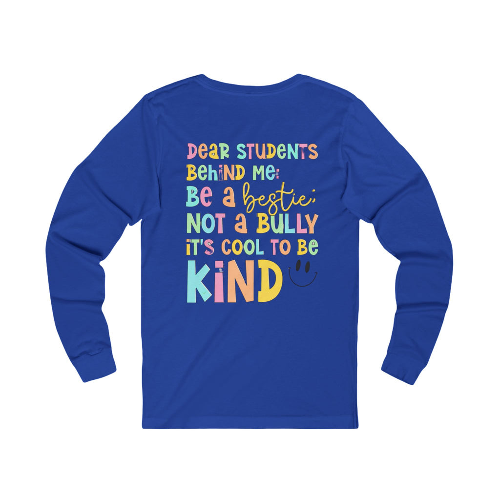 Long Sleeve Tee — "Be a Bestie Not a Bully" Pastel Kindness Shirt
