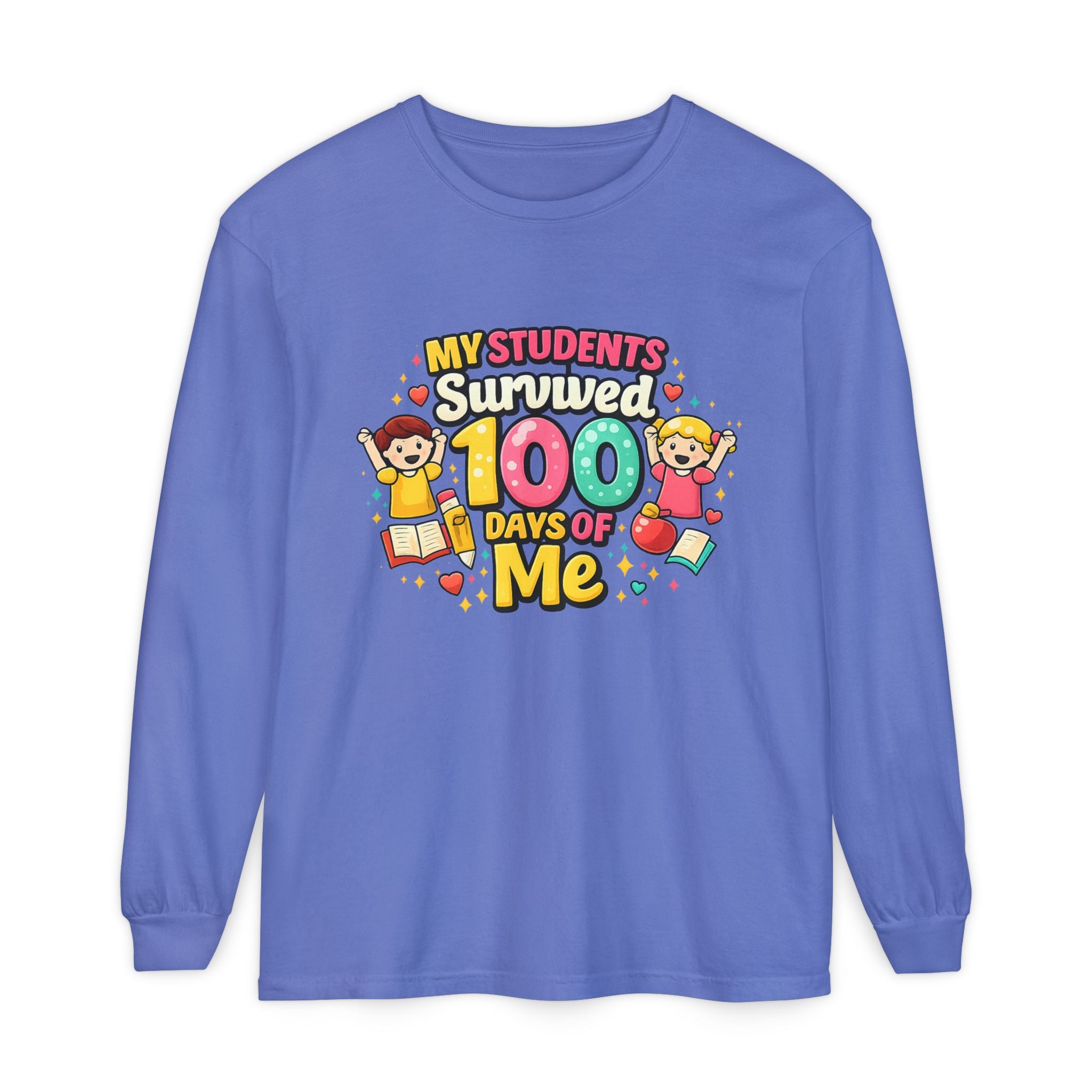 Teacher 'My Students Survived 100 Days of Me' Long Sleeve Tee