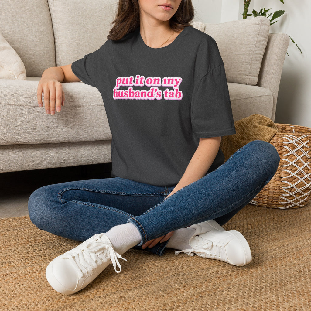 T-Shirt — “Put It On My Husband’s Tab” Funny Bachelorette & Mom Life Tee