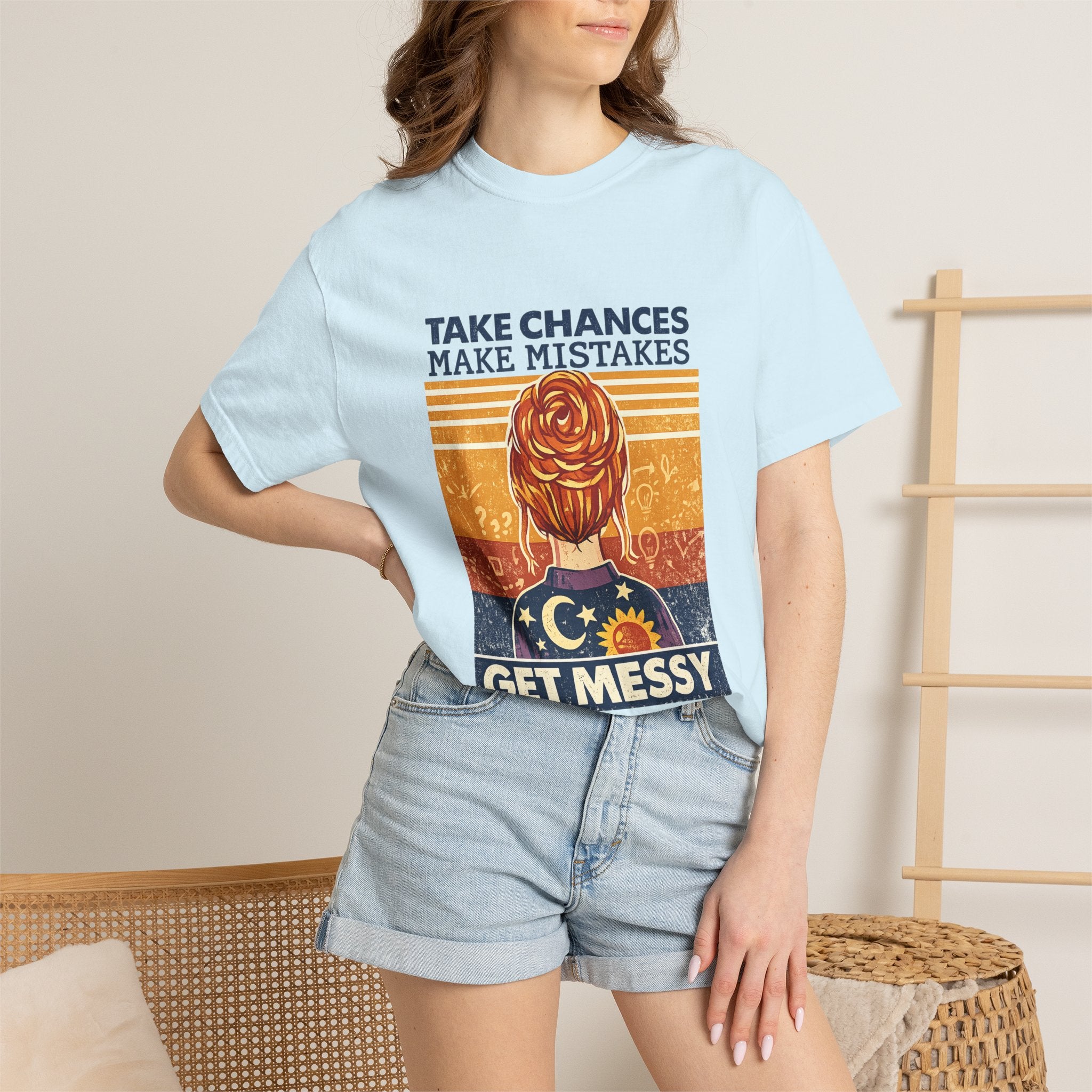 Get Messy Graphic T-Shirt — "Take Chances Make Mistakes" Inspirational Art Tee