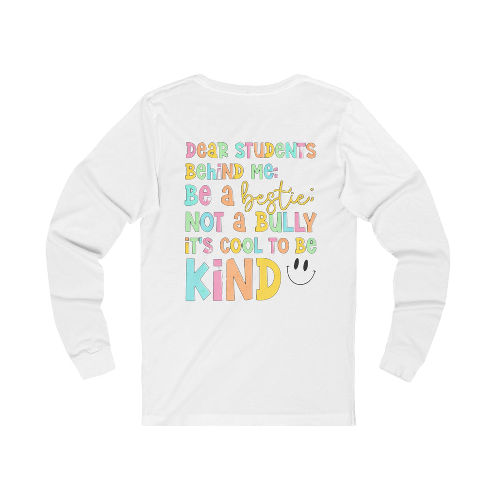 Long Sleeve Tee — "Be a Bestie Not a Bully" Pastel Kindness Shirt