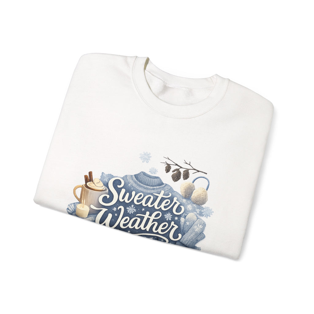 Sweater Weather Crewneck Sweatshirt — Cozy Winter Graphic Sweatshirt