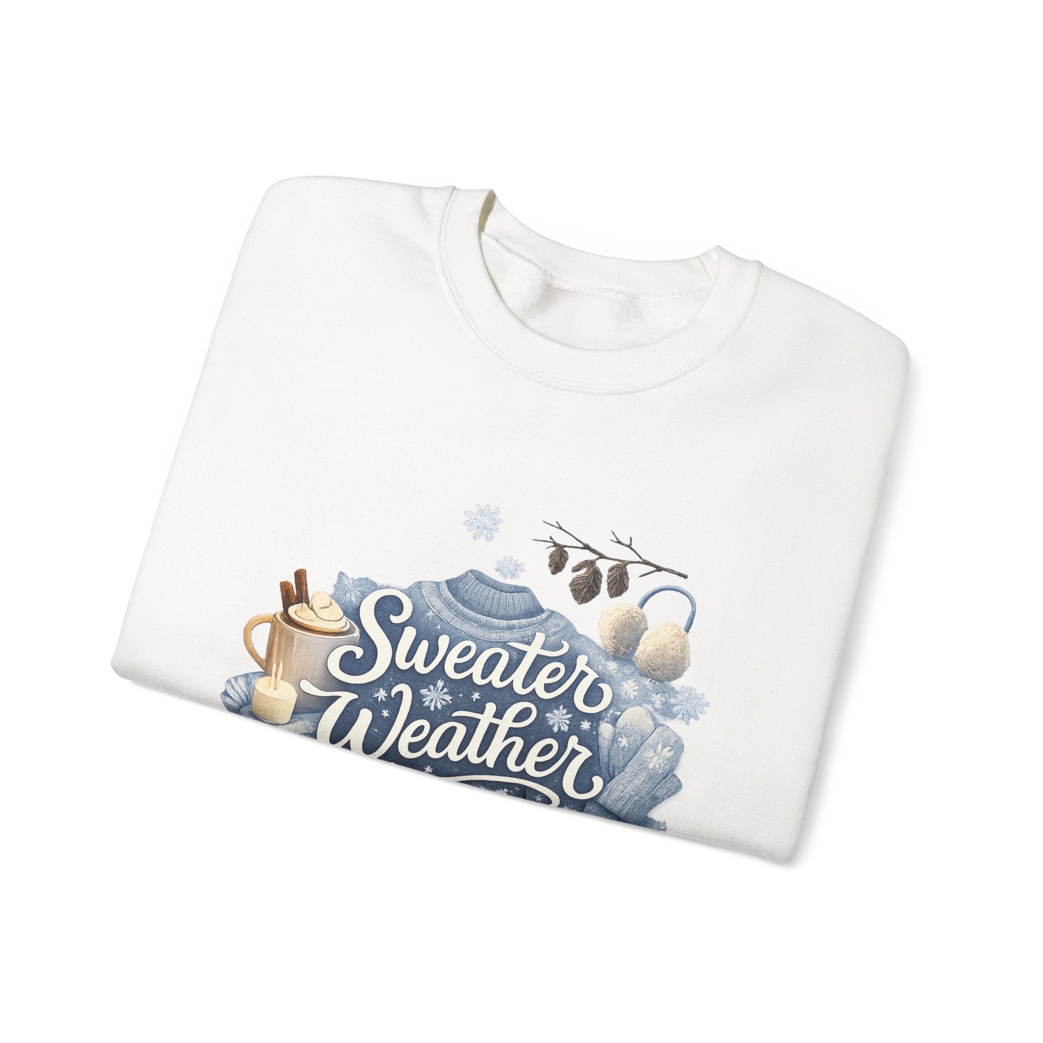 Sweater Weather Crewneck Sweatshirt — Cozy Winter Graphic Sweatshirt