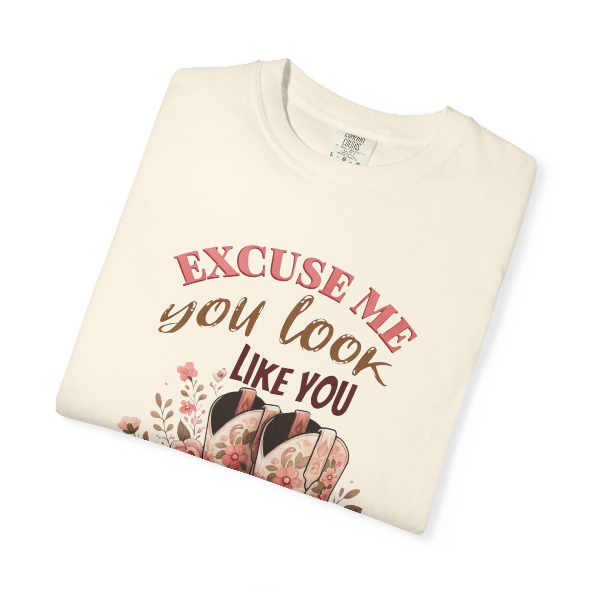 Excuse Me You Look Like You Love Me T-Shirt — Floral Cowboy Boots Graphic Tee