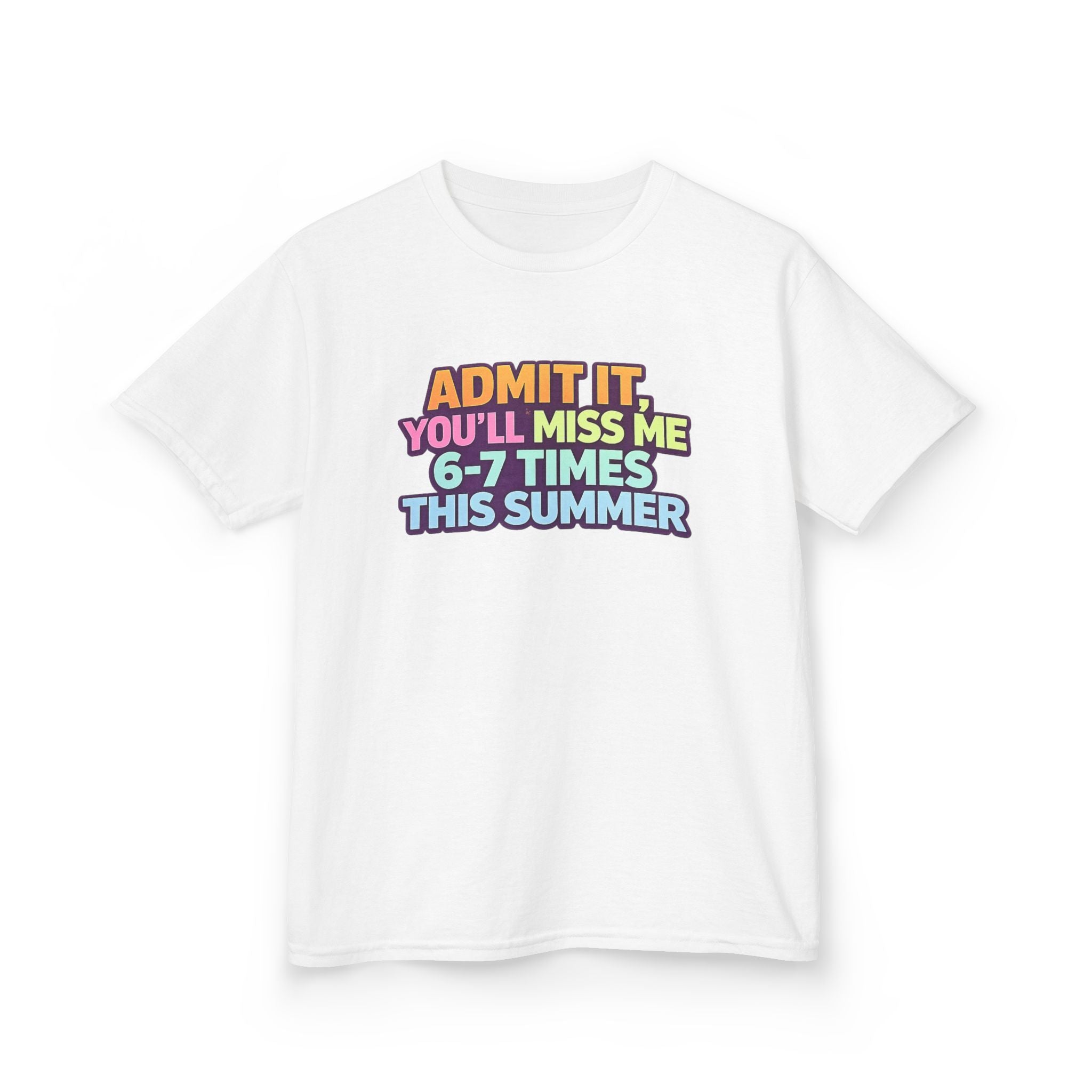 Kids Tee - "Admit It You'll Miss Me 6-7 Times This Summer" Retro Rainbow Graphic