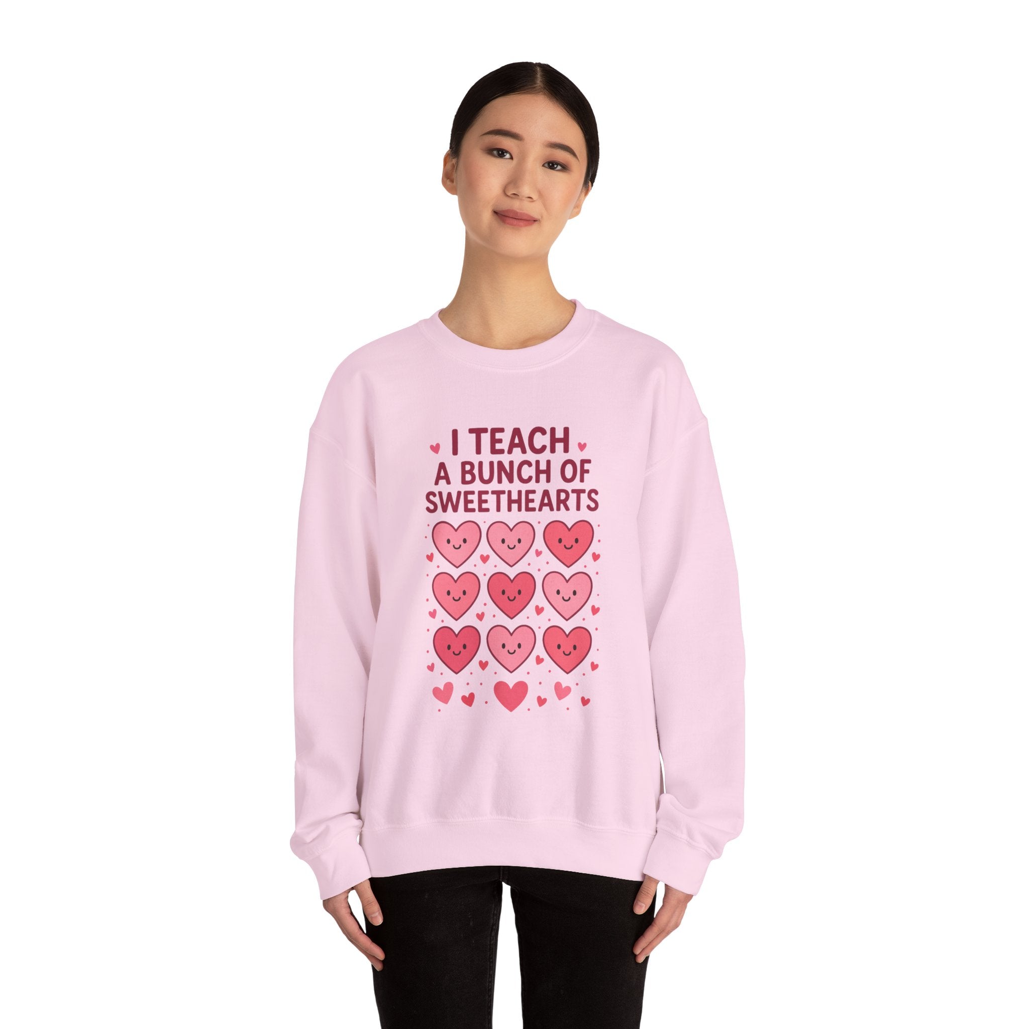 Sweatshirt — I Teach a Bunch of Sweethearts | Valentine's Teacher Crewneck