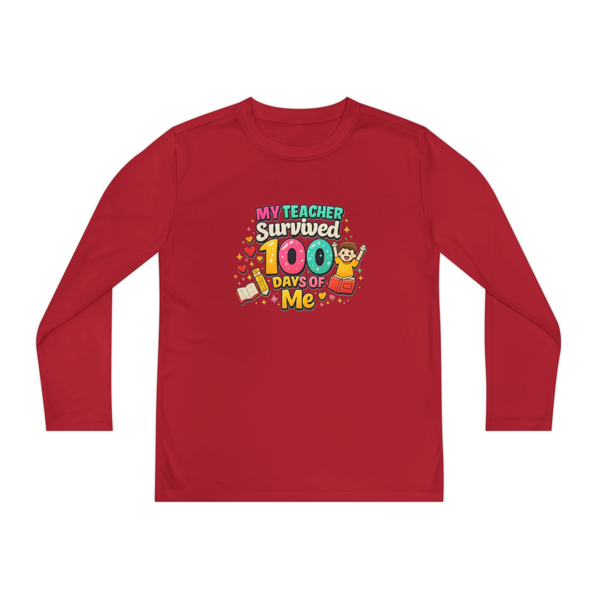 Kids Long Sleeve Tee — “My Teacher Survived 100 Days of Me” Colorful Celebration Shirt